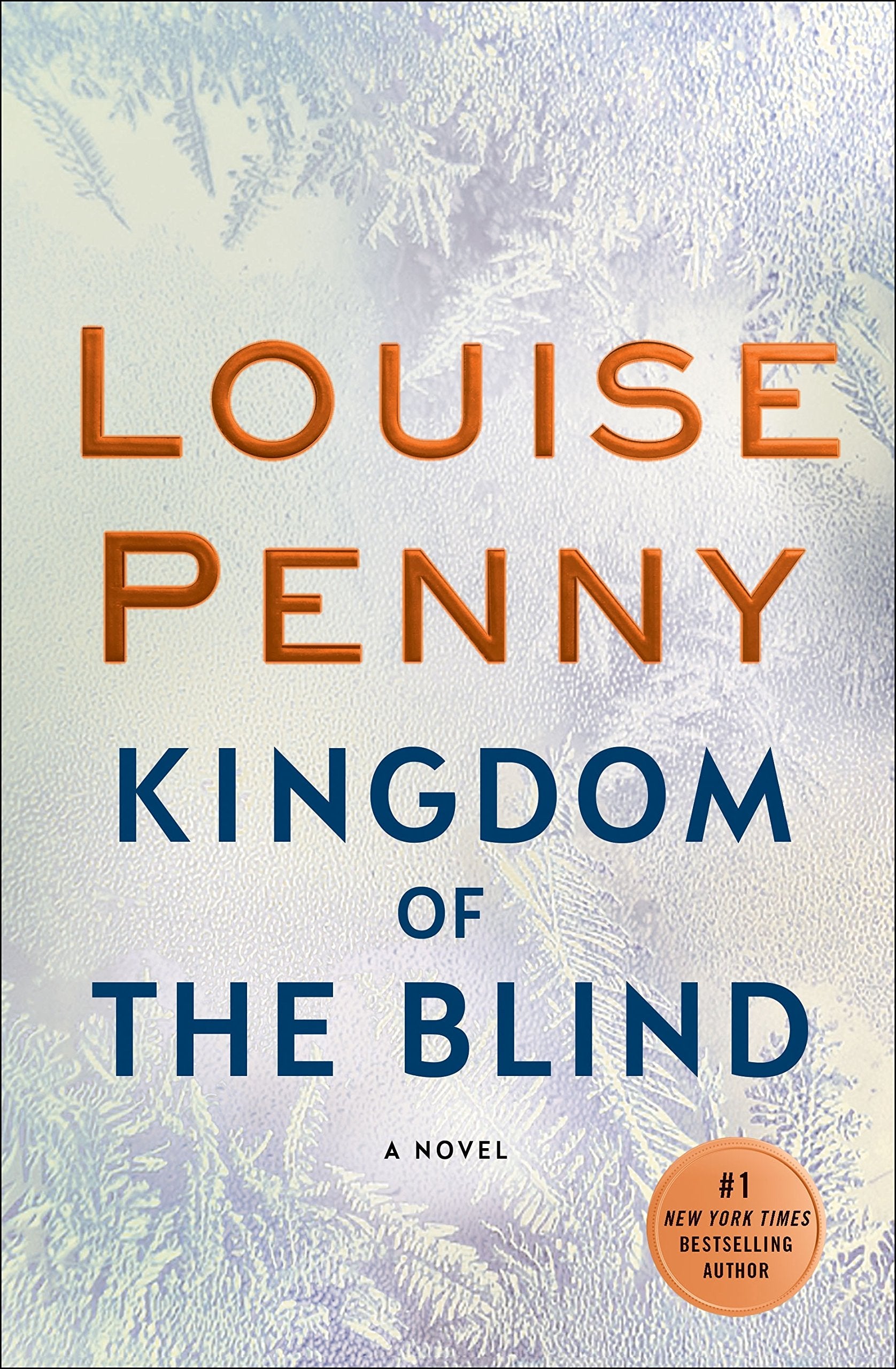 PENNY, L: KINGDOM OF THE BLIND Crime & Thrillers