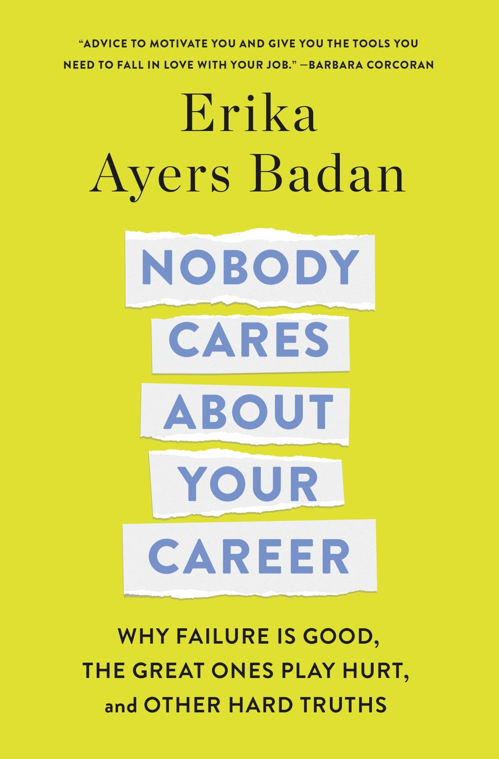 Nobody Cares about Your Career Business, Finance & Career