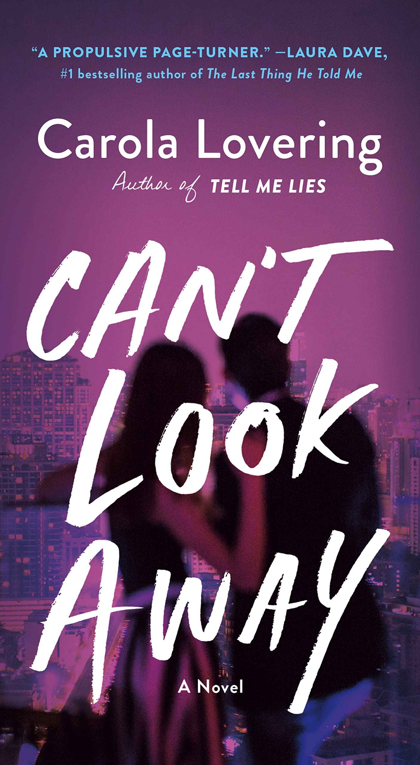 Can't Look Away: A Novel Contemporary literature