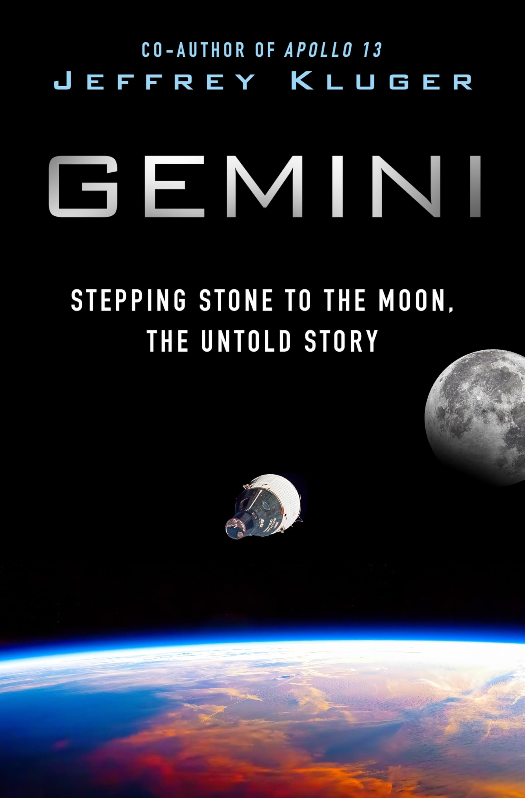 Gemini: Stepping Stone to the Moon, the Untold Story Business & Technology
