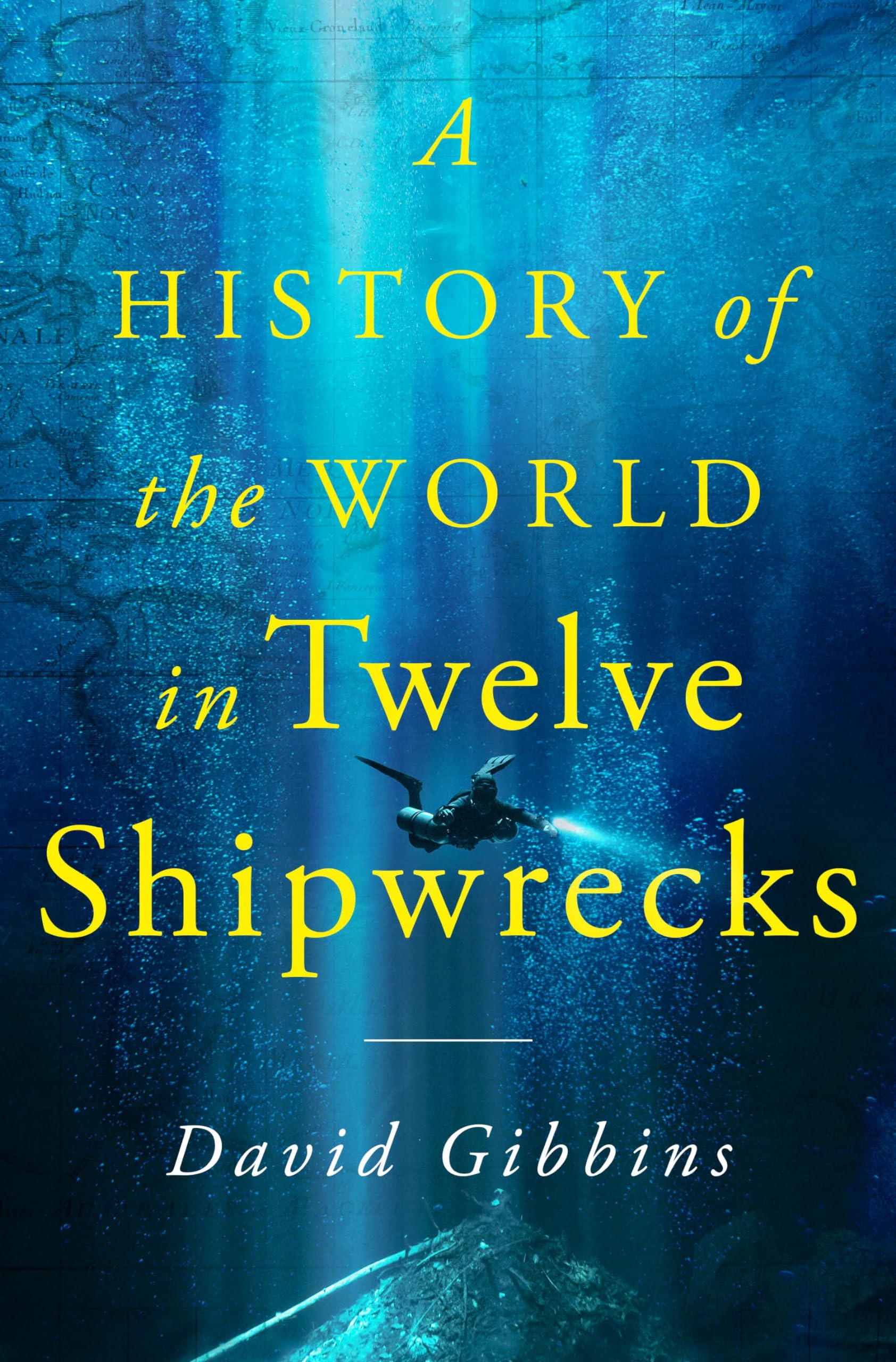 A History of the World in Twelve Shipwrecks Social Sciences