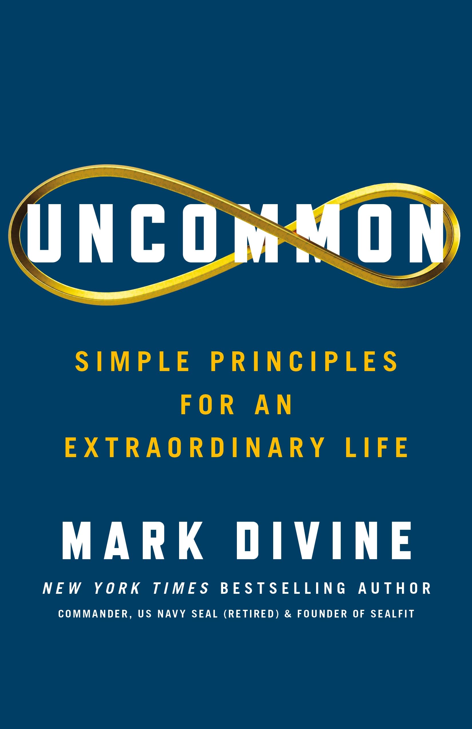 Product Image: Uncommon: Simple Principles for an Extraordinary Life