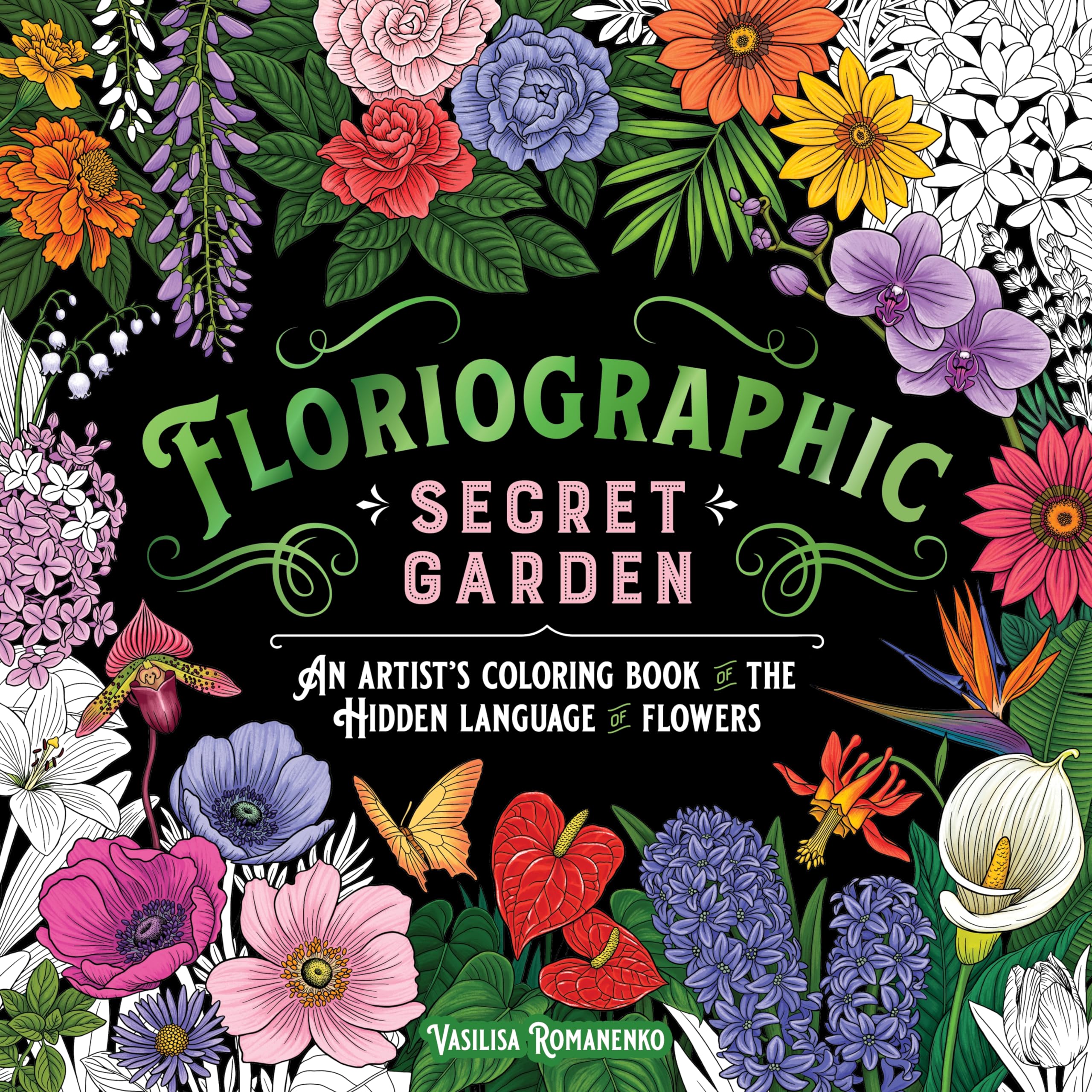 Floriographic Secret Garden: An Artist’s Coloring Book of the Hidden Language of Flowers Mathematics