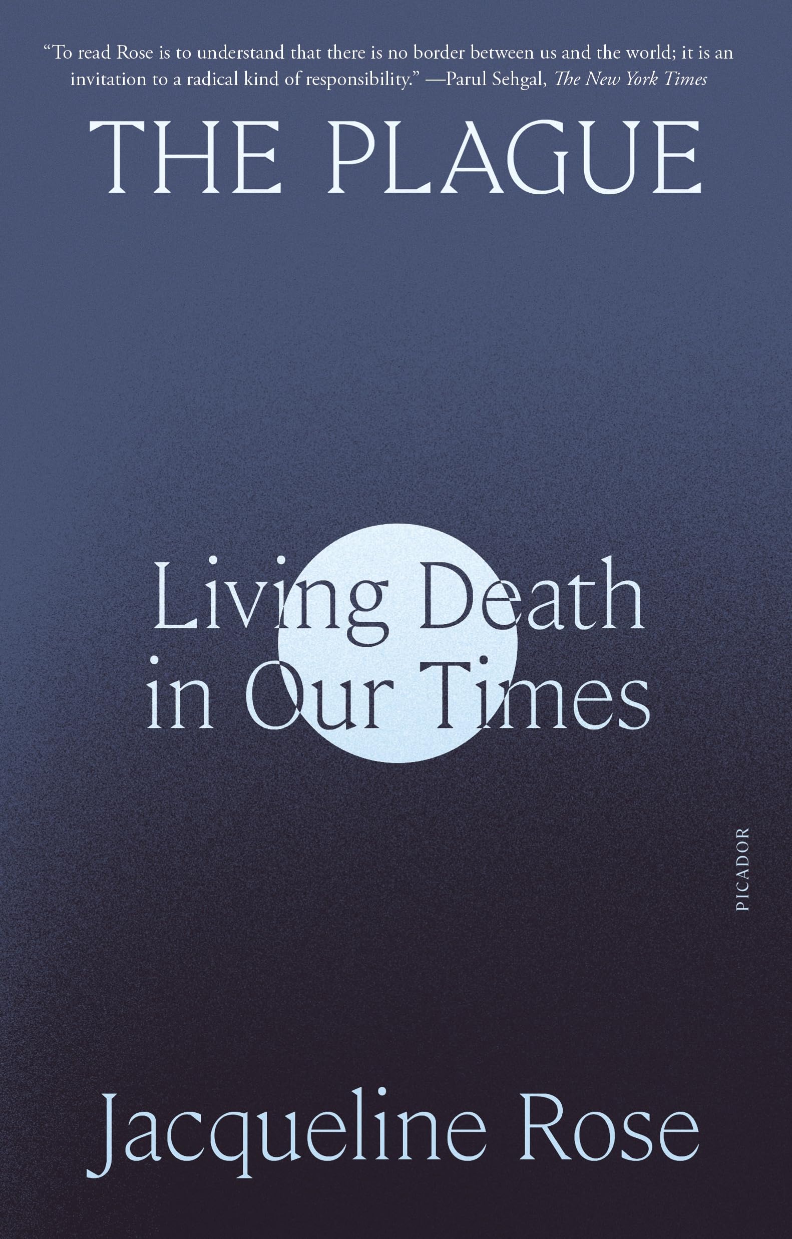 Plague: Living Death in Our Times Medicine