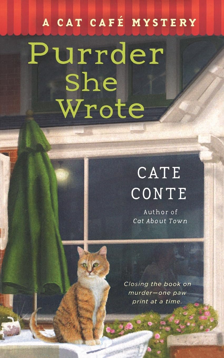Purrder She Wrote: A Cat Cafe Mystery (Cat Cafe Mystery, 2, Band 2) Contemporary literature