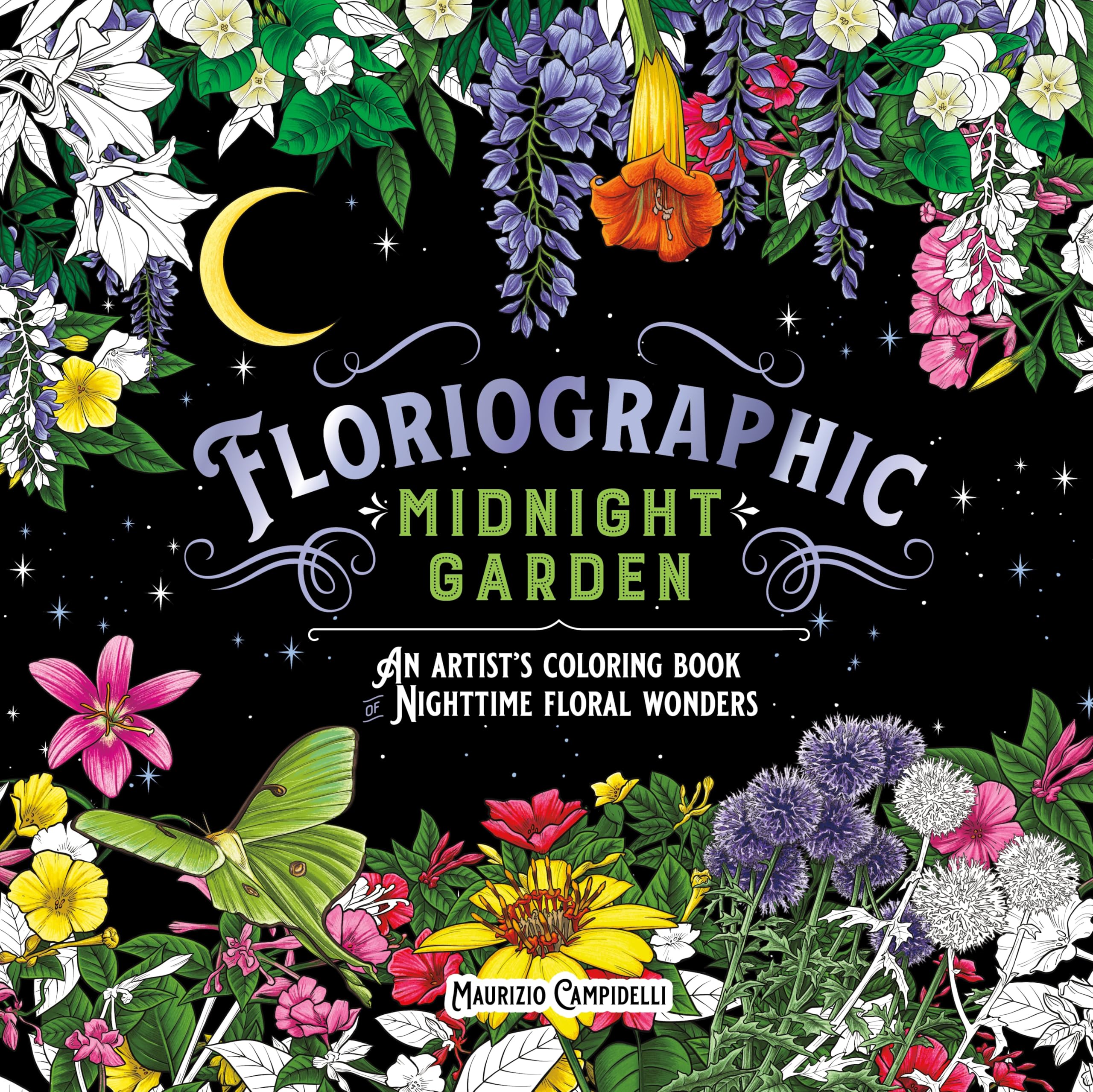Floriographic Midnight Garden: An Artist’s Coloring Book of Nighttime Floral Wonders Lifestyle