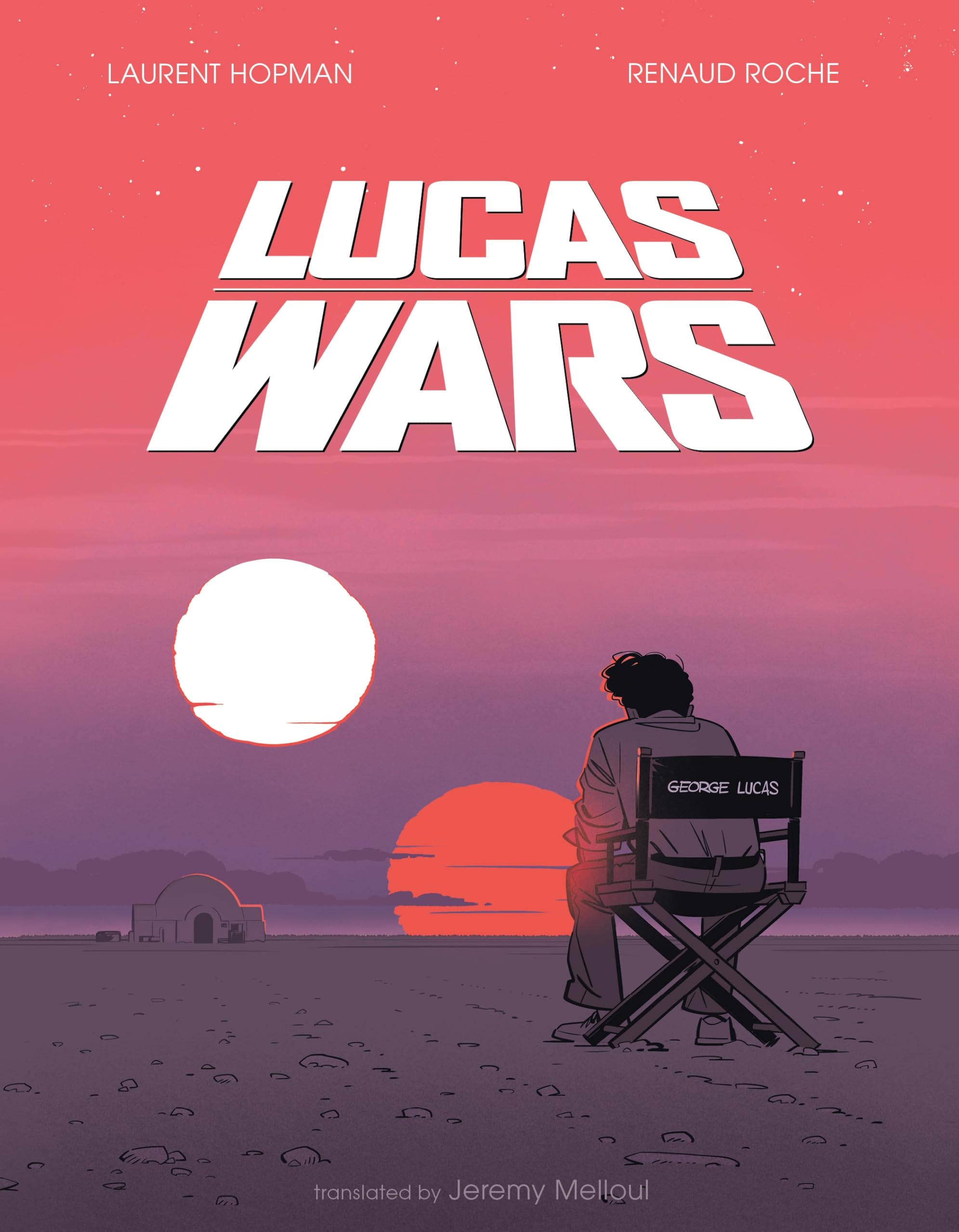 Lucas Wars: The True Story of George Lucas and the Creation of Star Wars Art & Literature