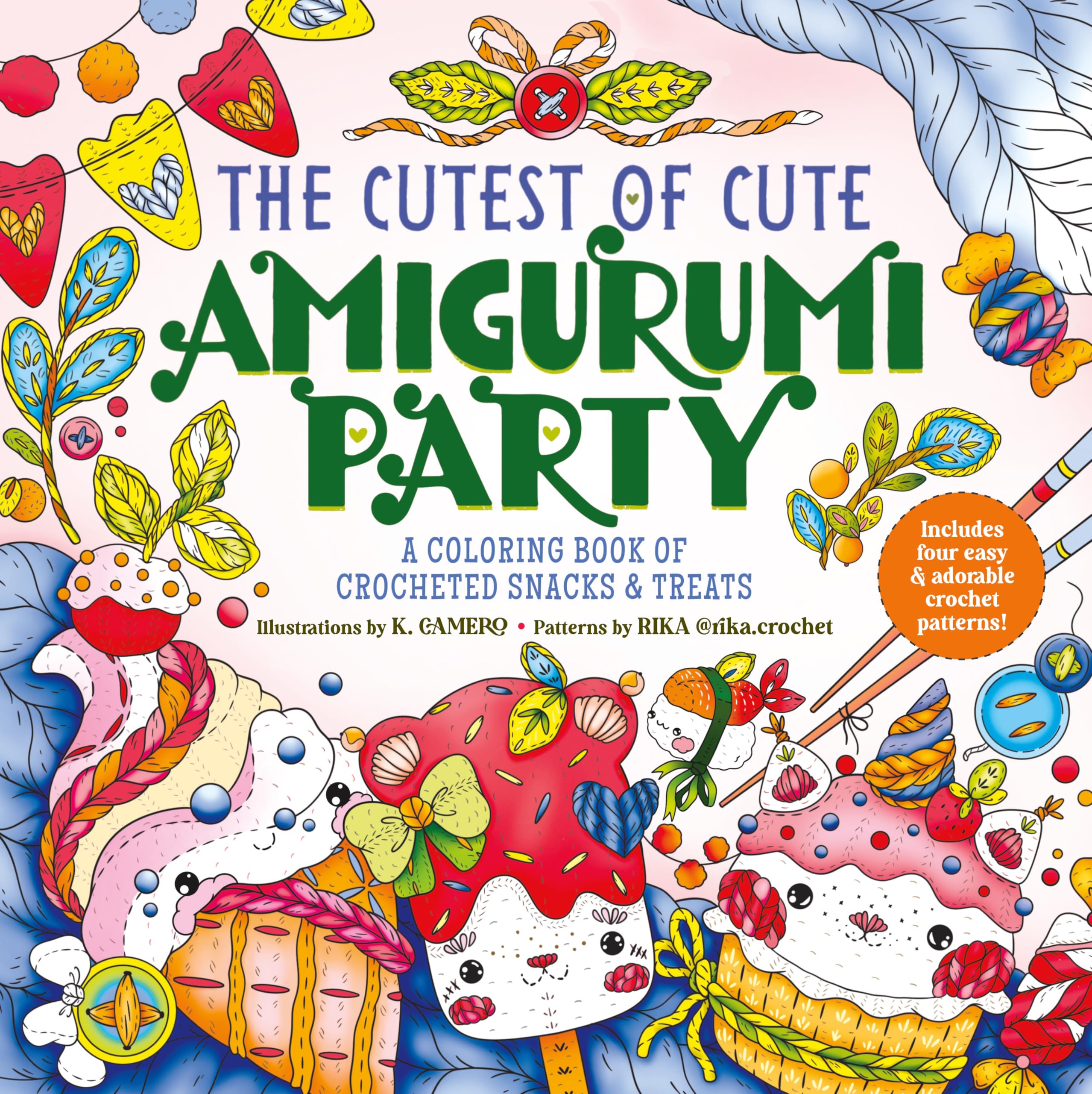 The Cutest of Cute Amigurumi Party: A Coloring Book of Crocheted Snacks & Treats Manga