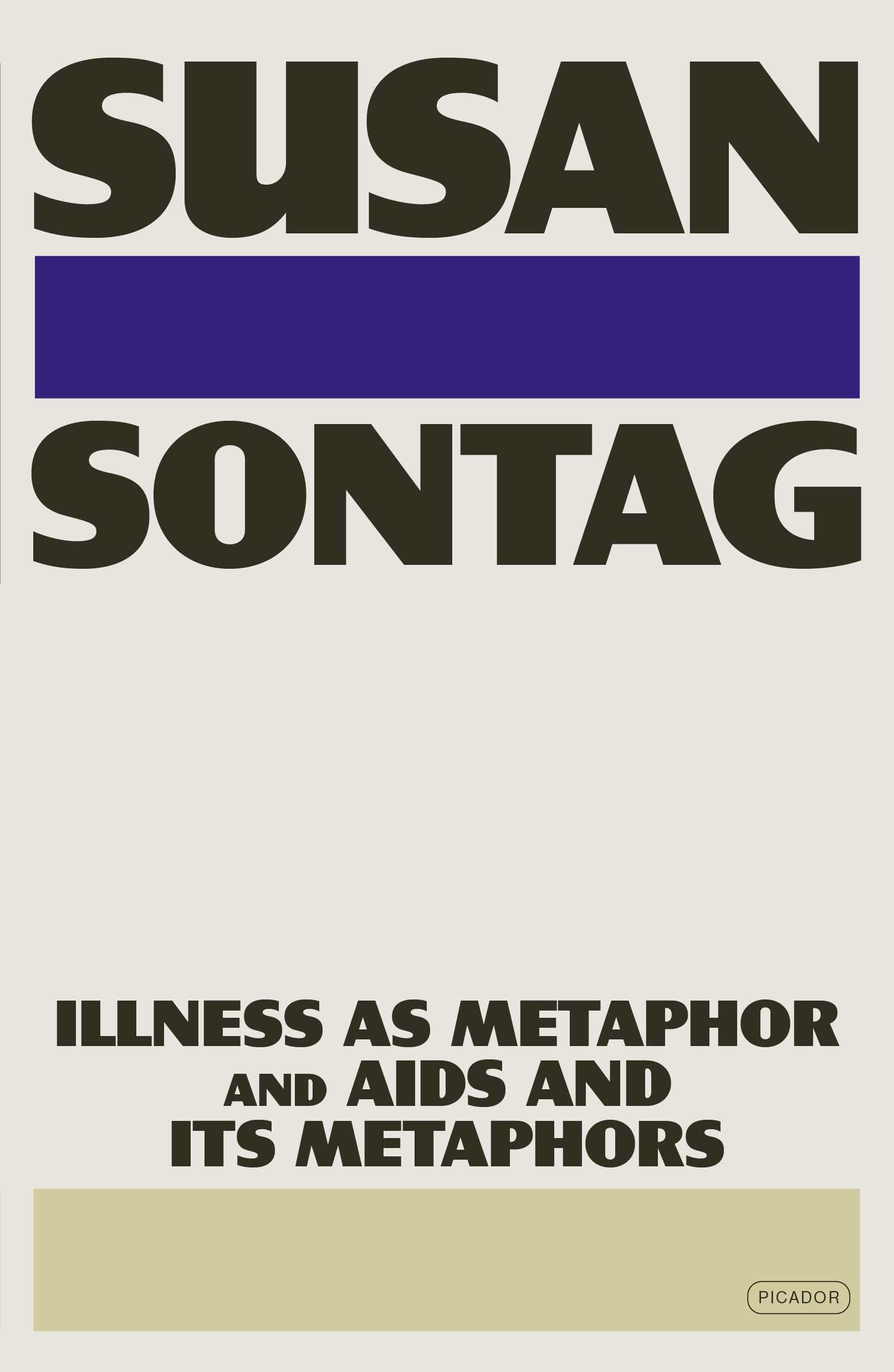 Illness As Metaphor and AIDS and Its Metaphors Medicine
