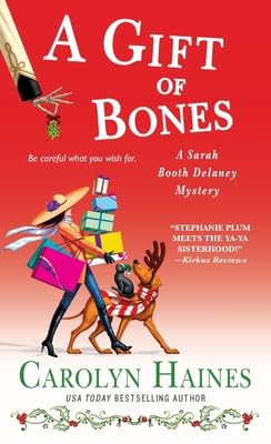 A Gift of Bones: A Sarah Booth Delaney Mystery Cosy Mystery & Humour