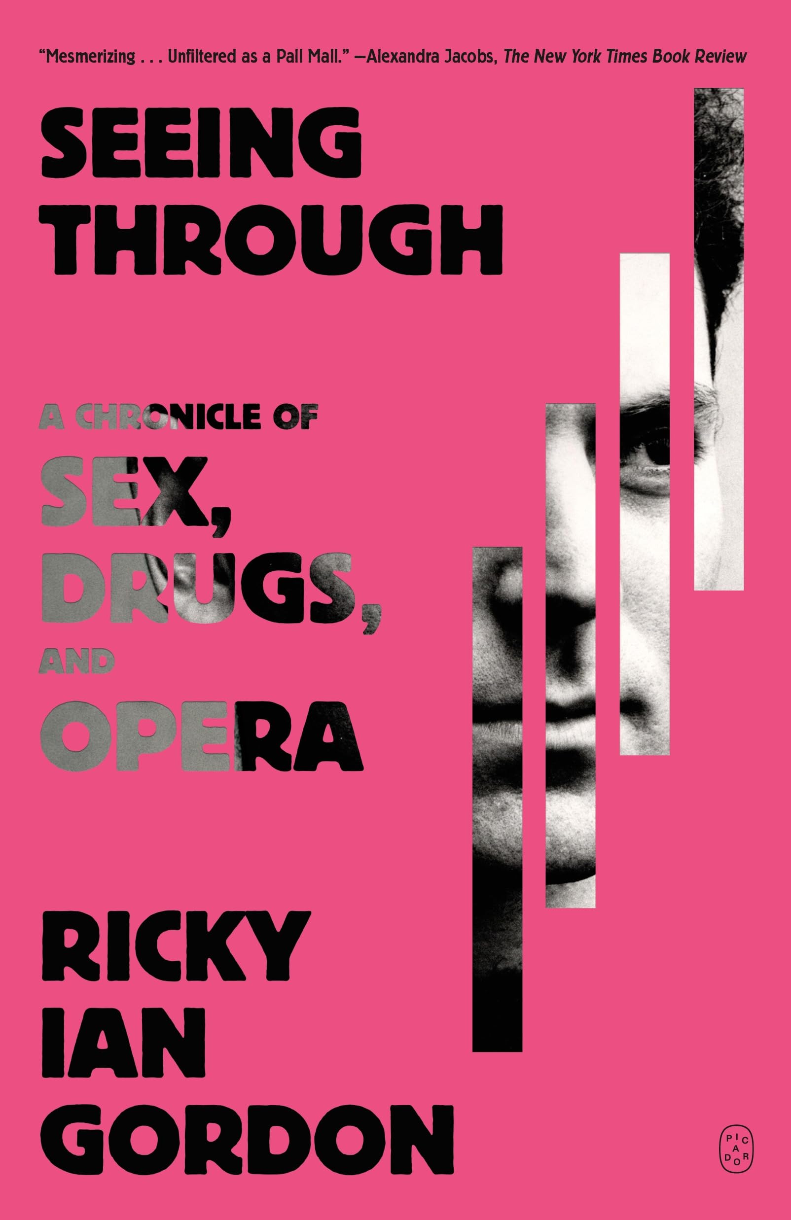 Seeing Through: A Chronicle of Sex, Drugs, and Opera Pop culture