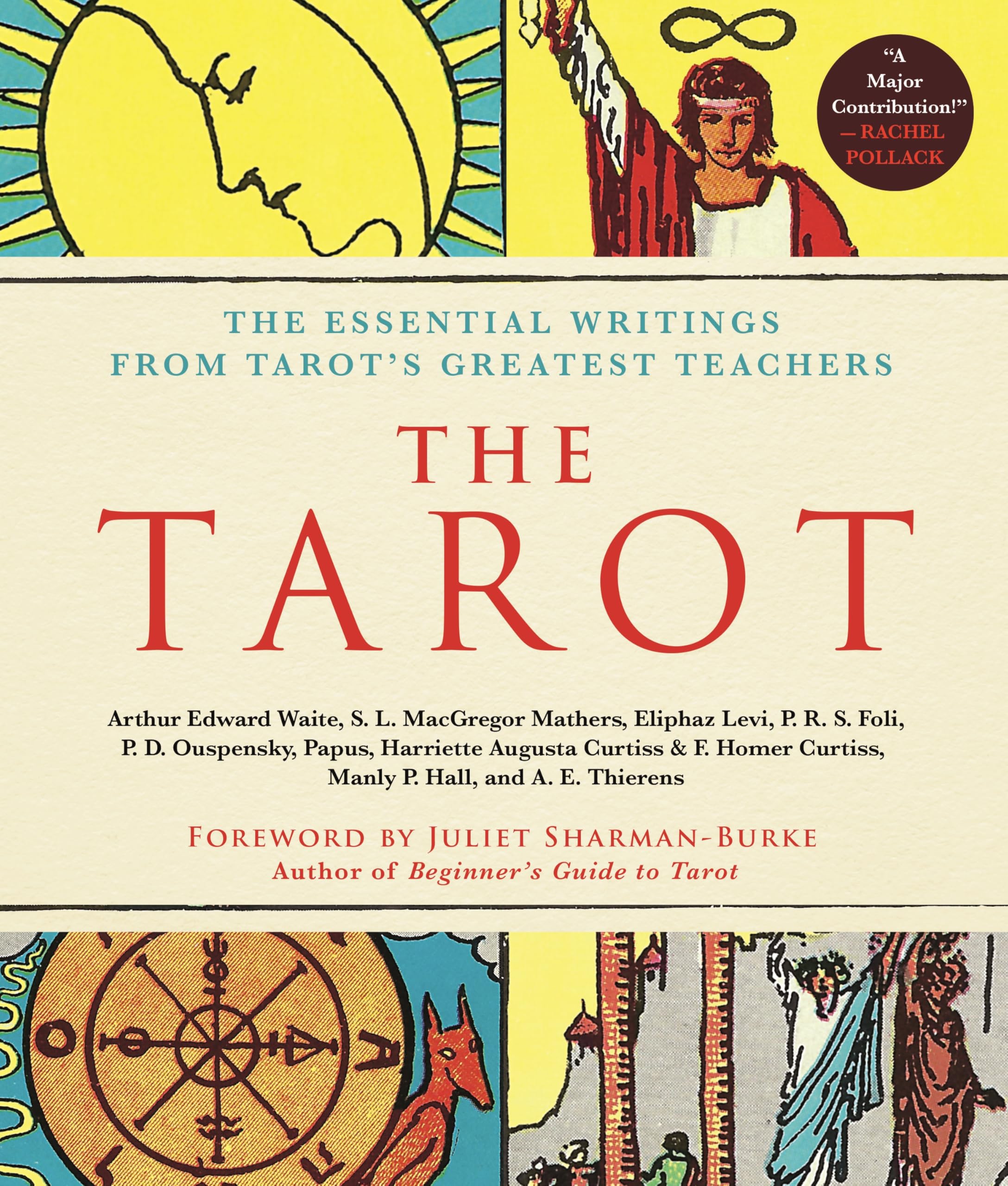 The Tarot: A Collection of Secret Wisdom from Tarot's Mystical Origins Religion & Esotericism