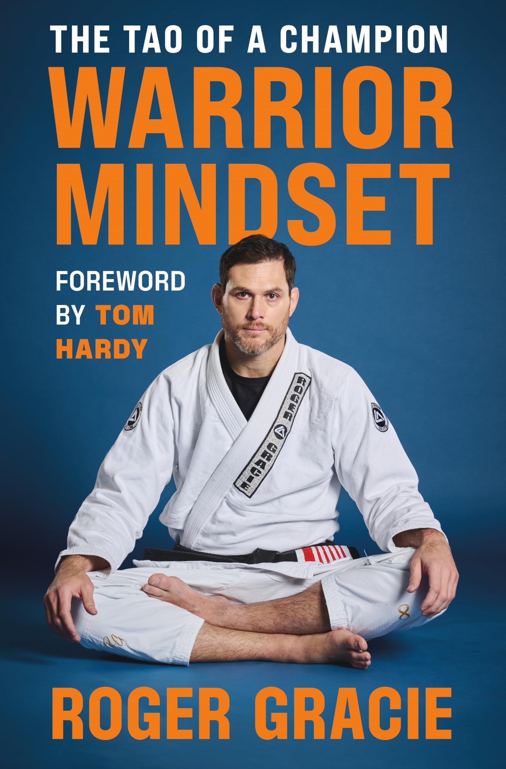 Warrior Mindset: The Tao of a Champion Lifestyle