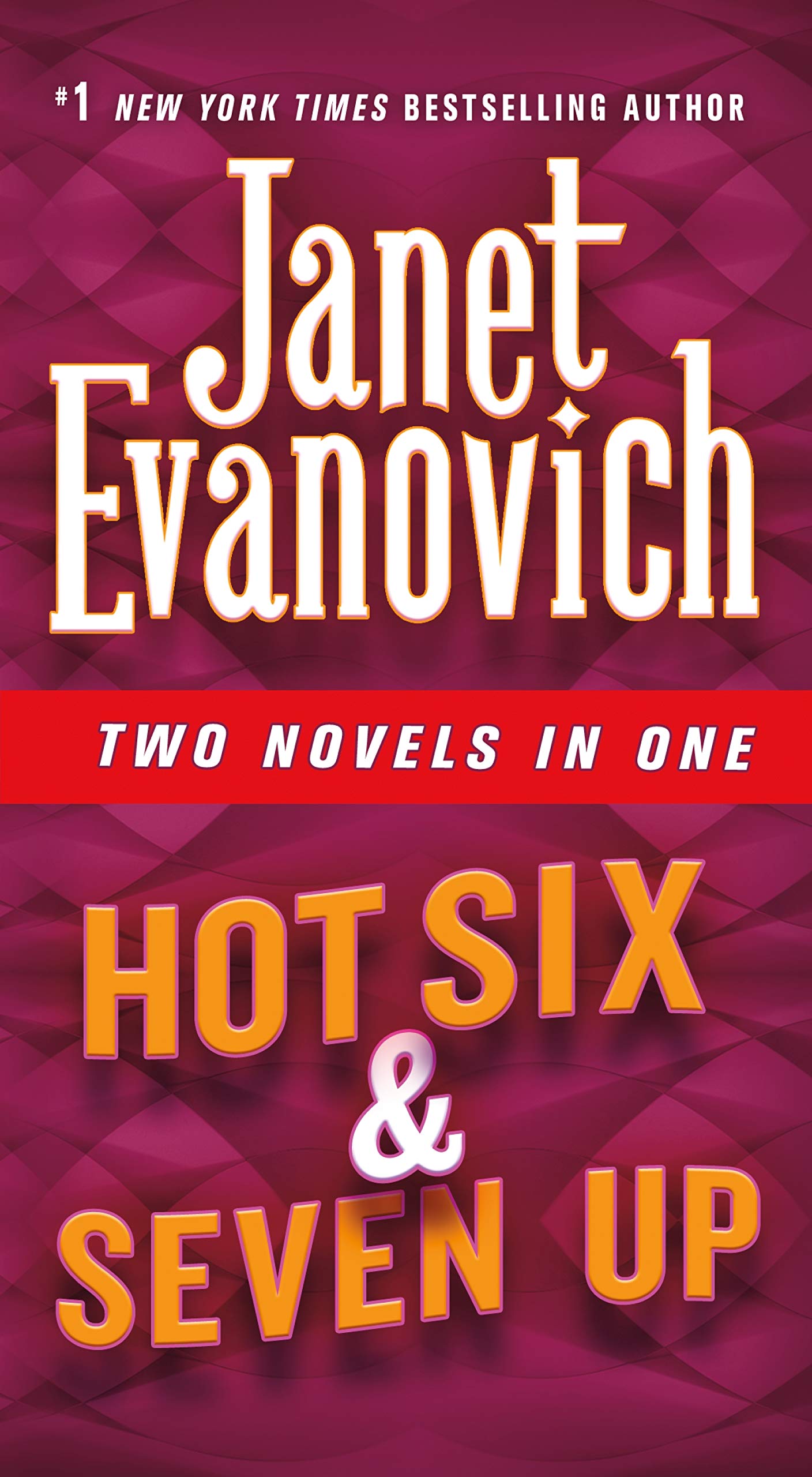 Hot Six & Seven Up: Two Novels in One (Stephanie Plum) Humour & Satire
