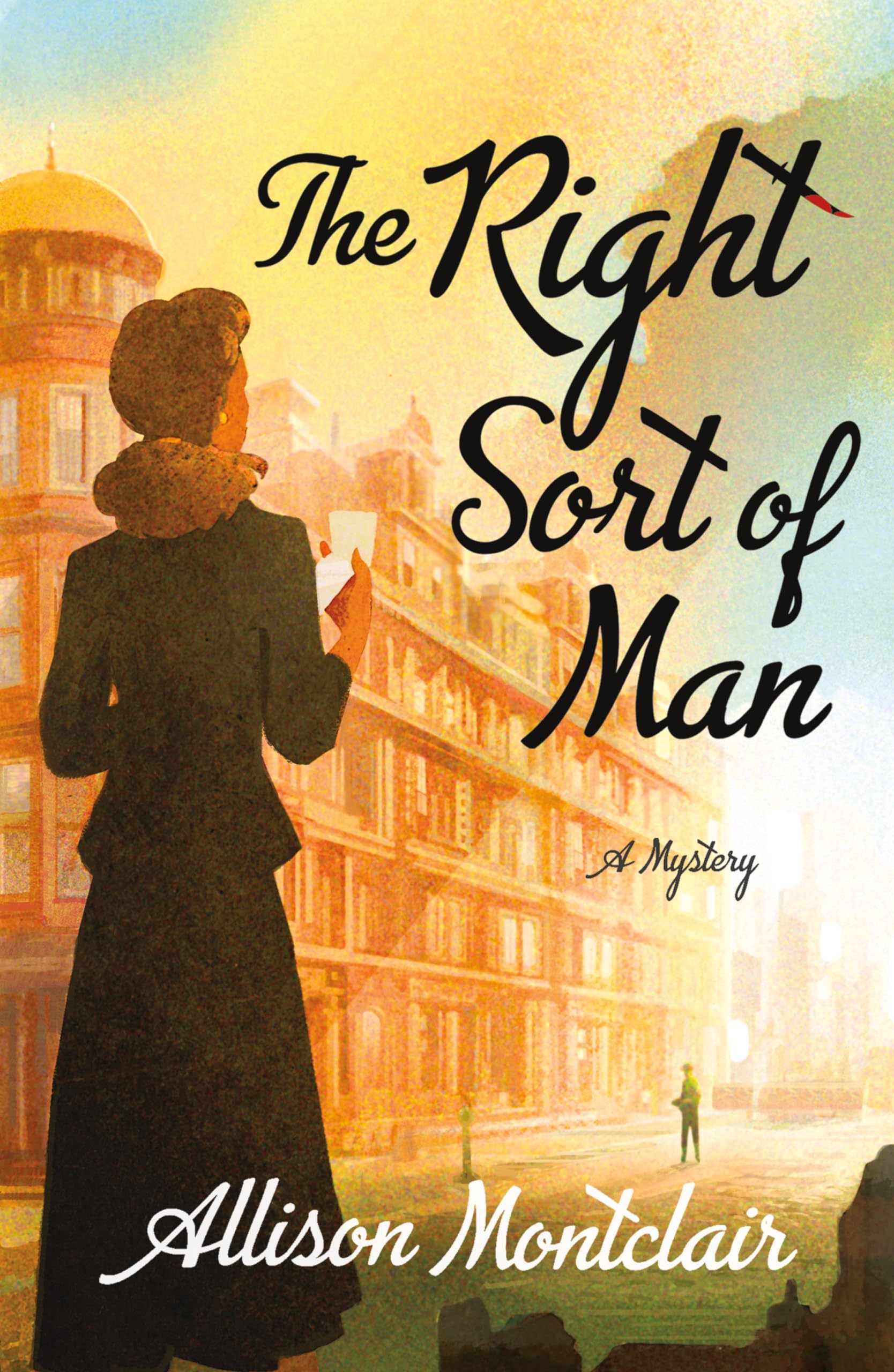 Right Sort of Man: A Sparks & Bainbridge Mystery (Sparks & Bainbridge Mystery, 1, Band 1) Historical Fiction