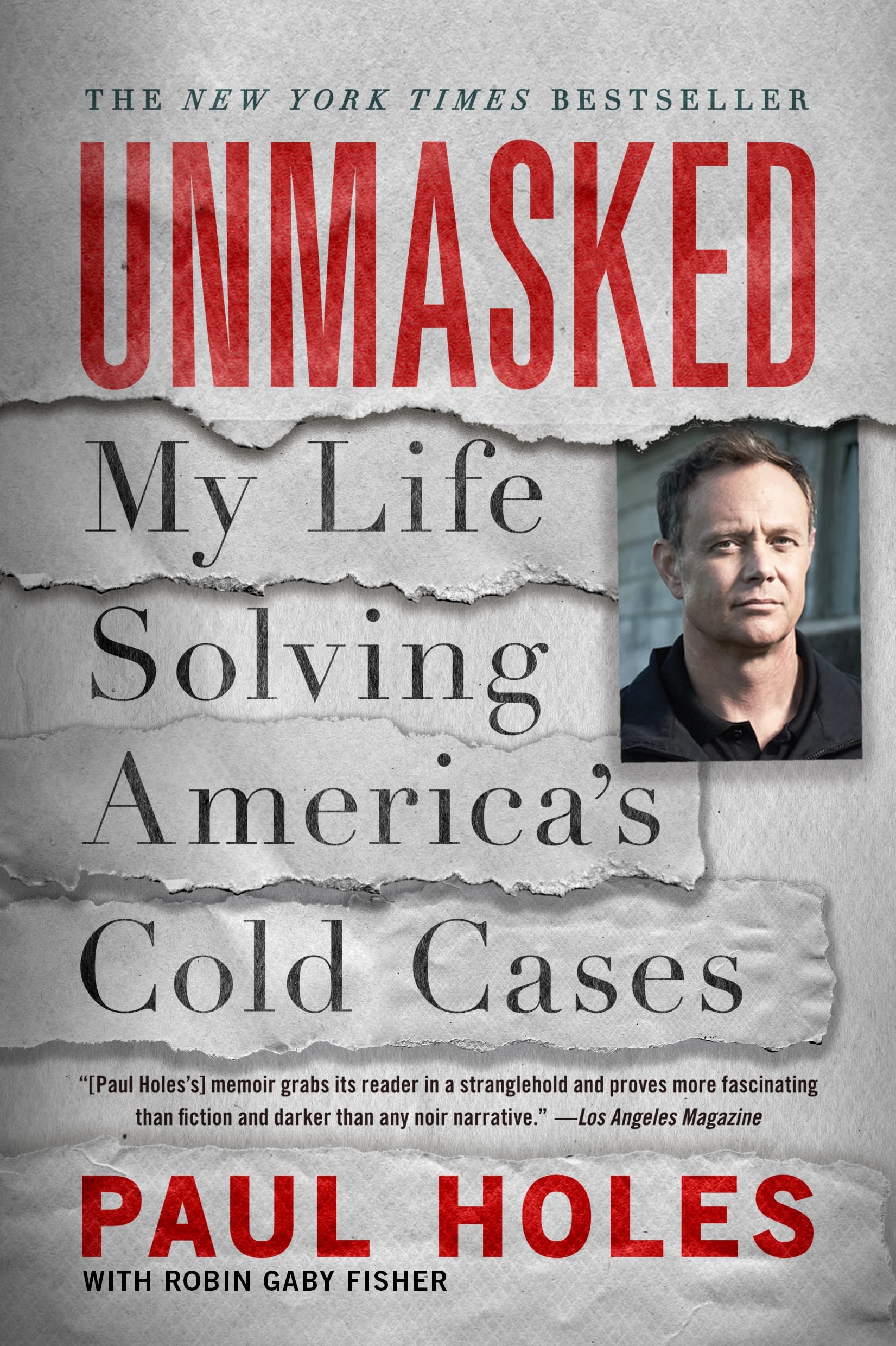 Unmasked: My Life Solving America's Cold Cases Medicine
