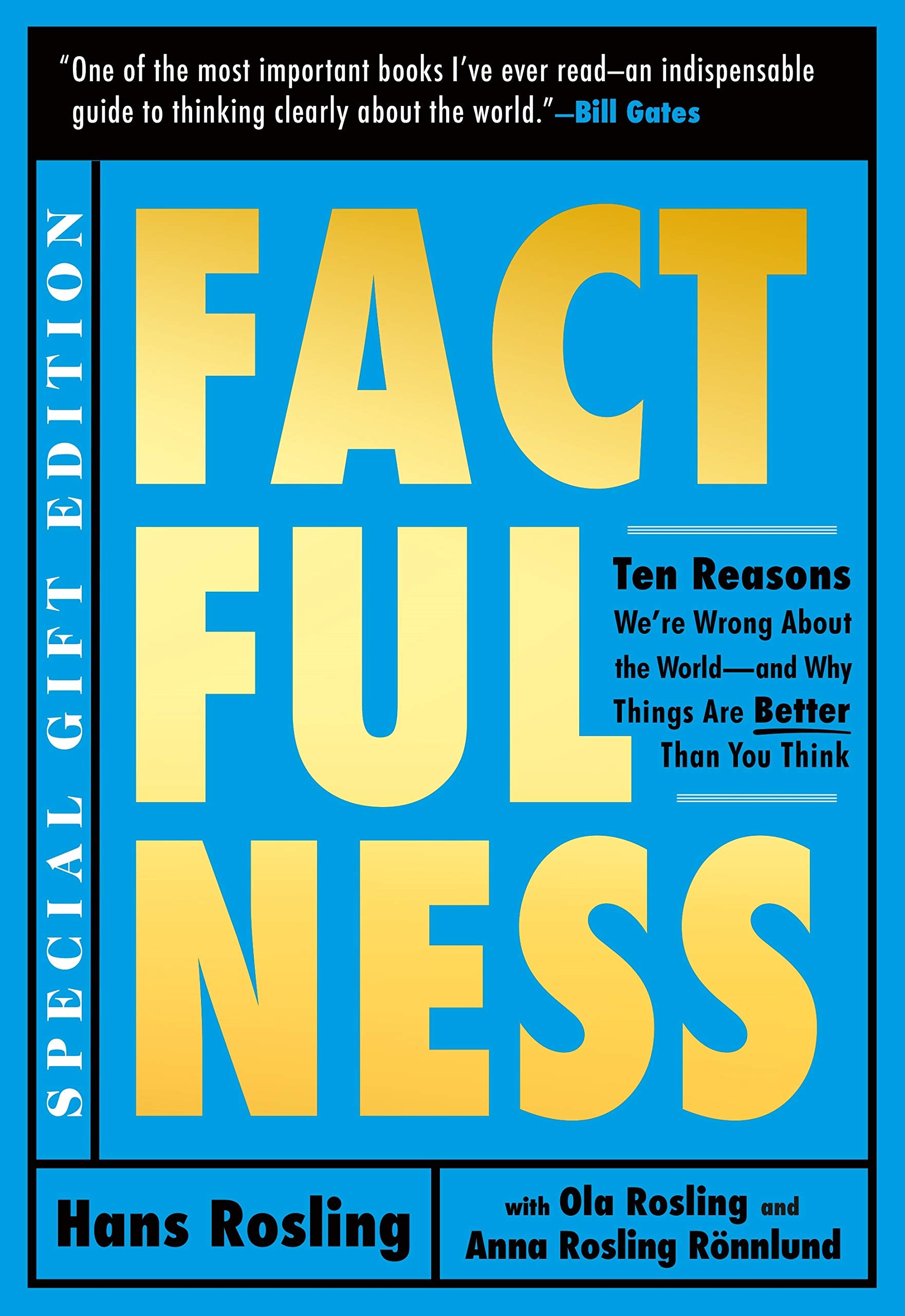 Factfulness: Ten Reasons We're Wrong About the World - and Why Things Are Better Than You Think Social Sciences