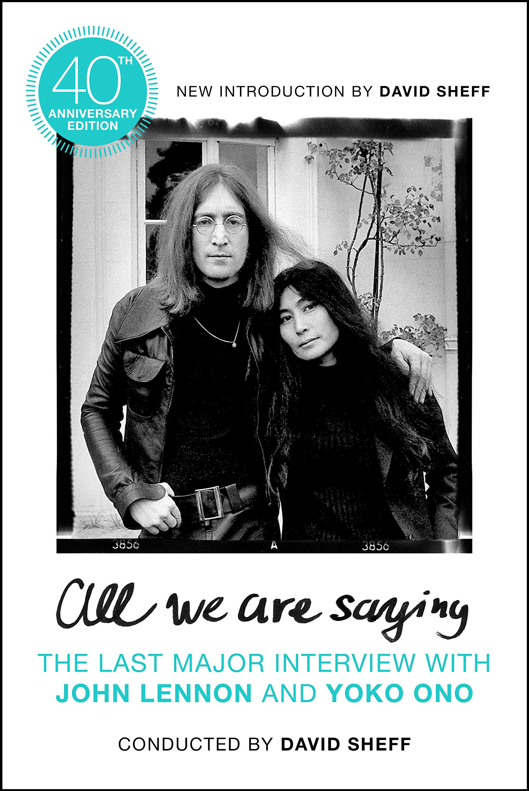 All We Are Saying: The Last Major Interview With John Lennon and Yoko Ono Essays & Short Stories
