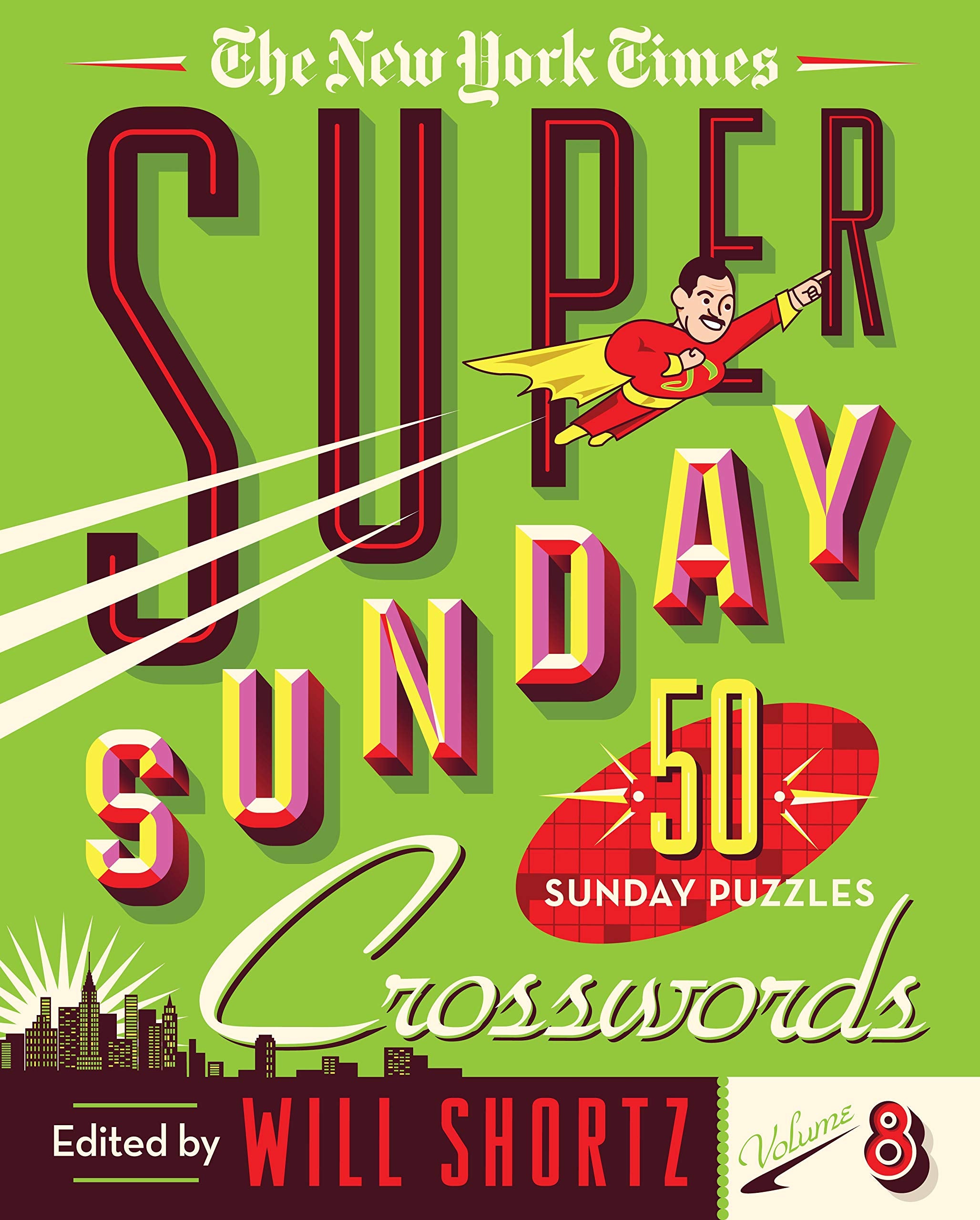 The New York Times Super Sunday Crosswords: 50 Sunday Puzzles (8) Leisure & Fun