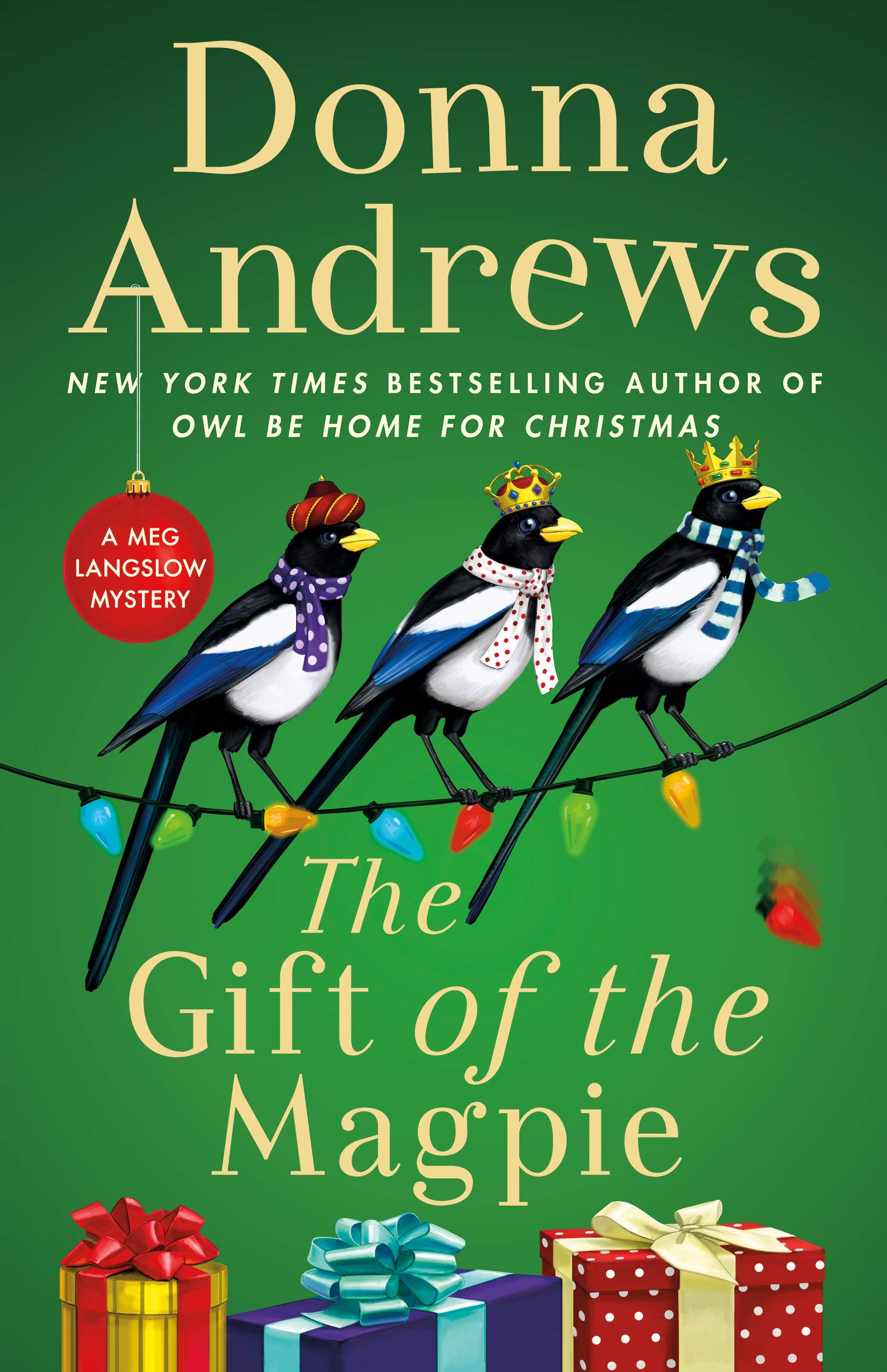 The Gift of the Magpie: A Meg Langslow Mystery (A Meg Langslow Mystery, 28) Humour & Satire