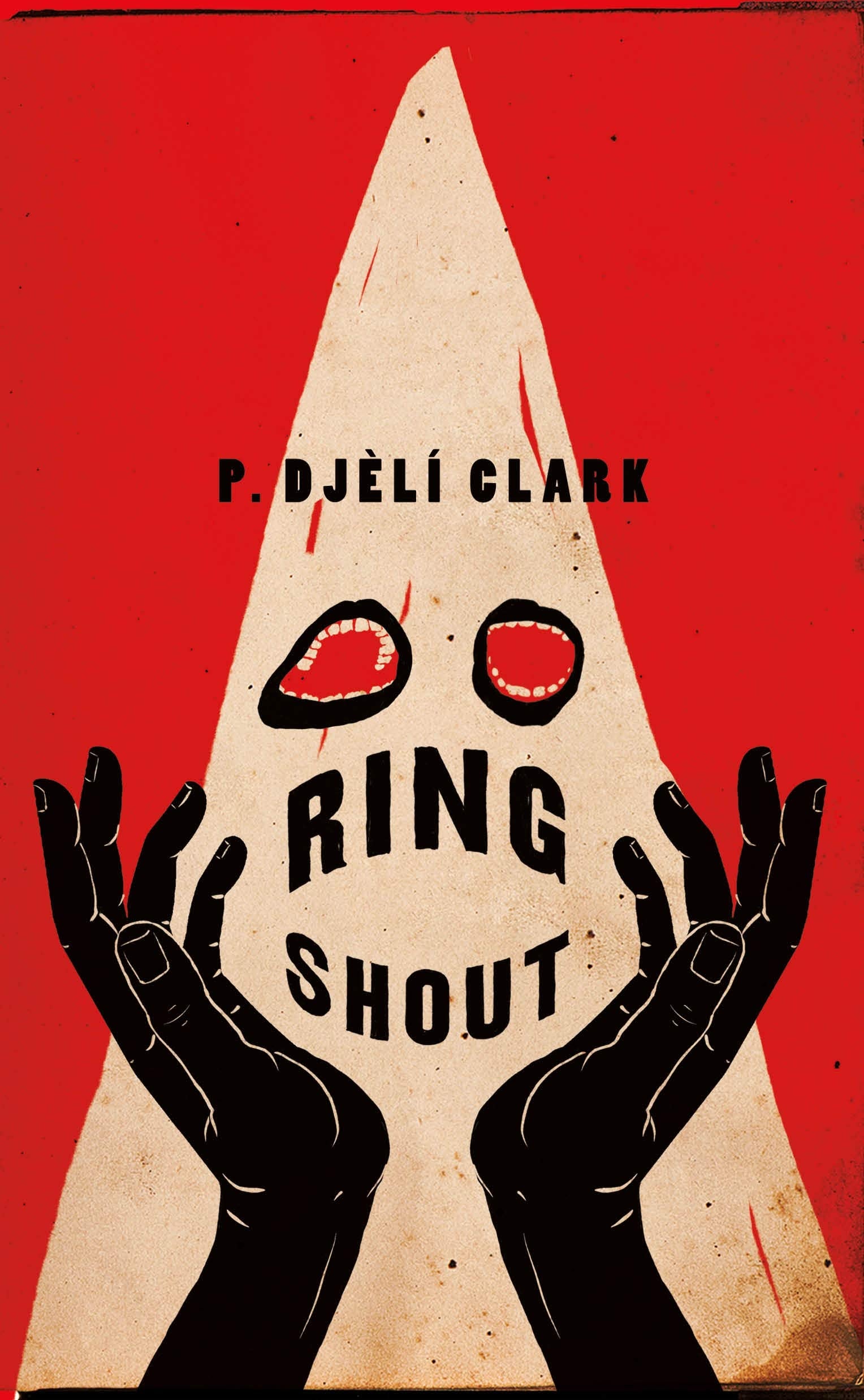 Ring Shout: Or Hunting Ku Kluxes in the End Times Historical Fiction