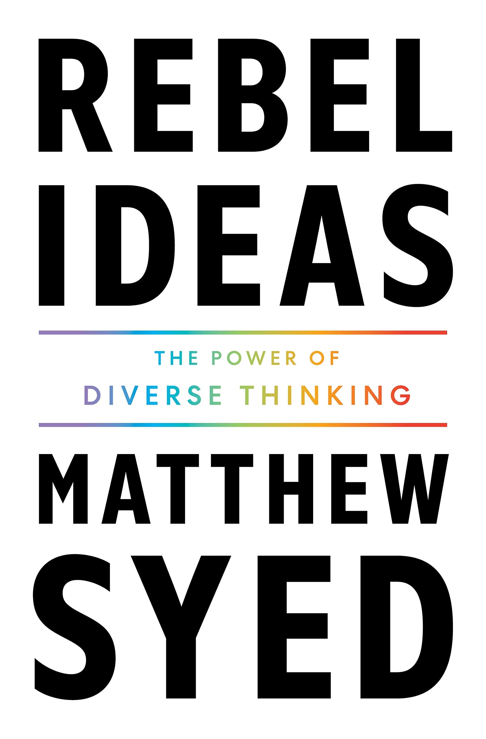 Rebel Ideas: The Power of Diverse Thinking Social Sciences