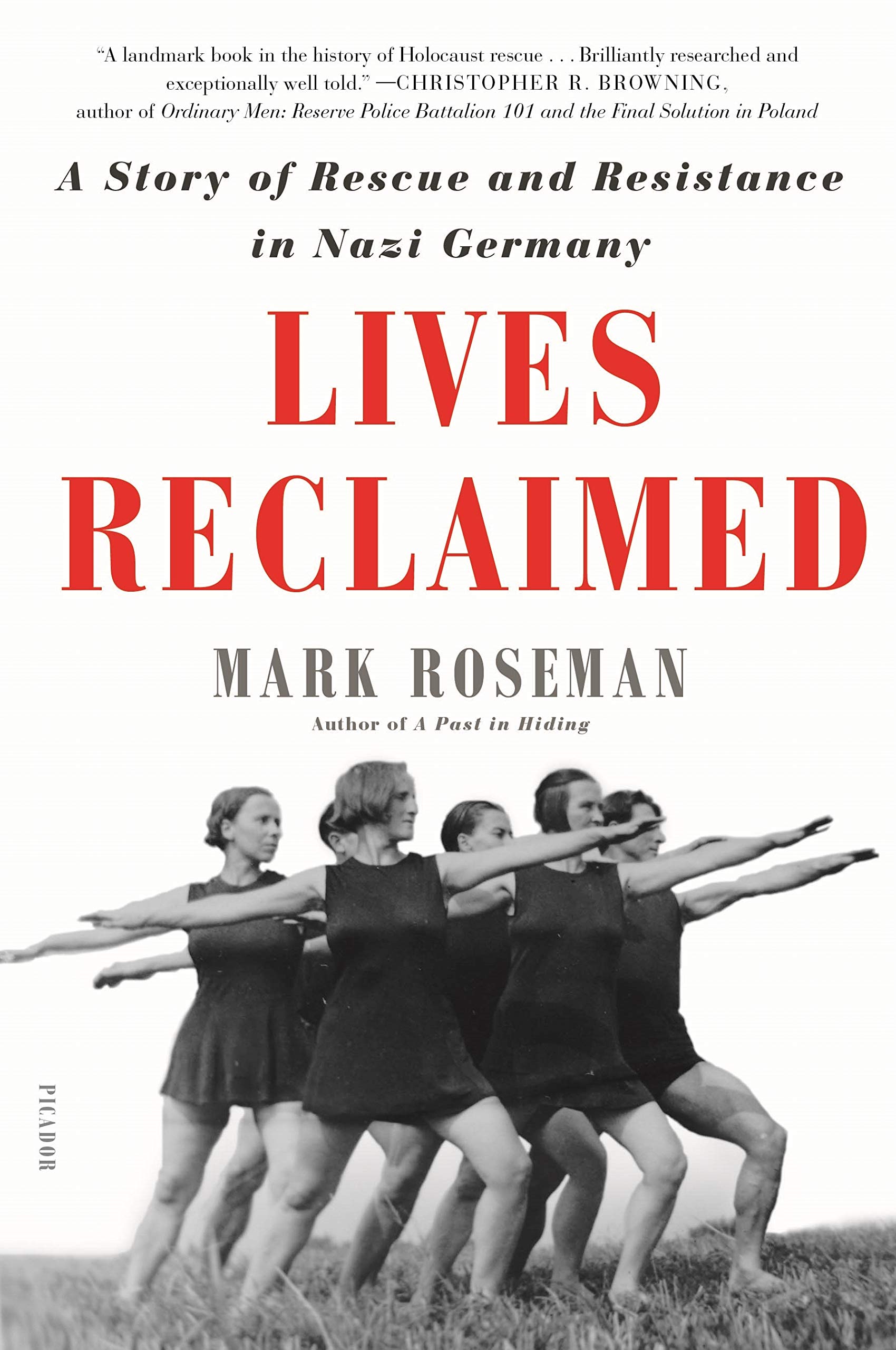 Lives Reclaimed: A Story of Rescue and Resistance in Nazi Germany Social Sciences