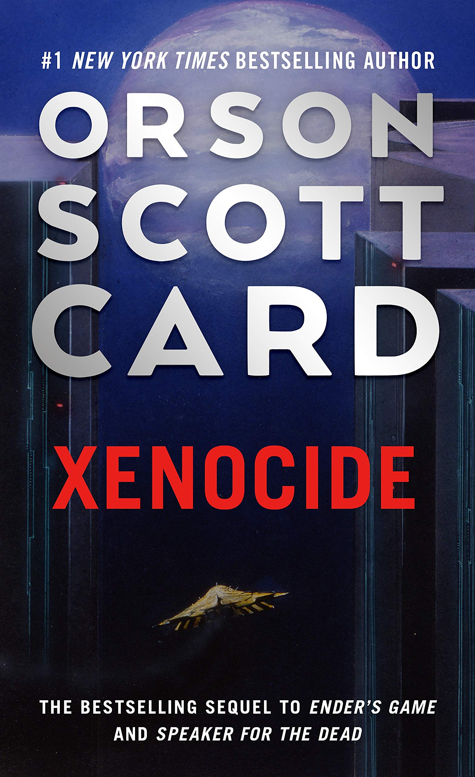 Xenocide: Volume Three of the Ender Saga (The Ender Saga, 3, Band 3) Action & Adventure