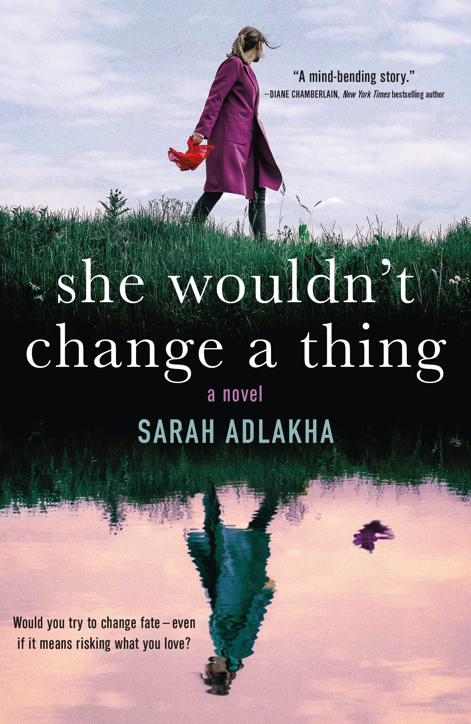 She Wouldn't Change a Thing Fiction Books