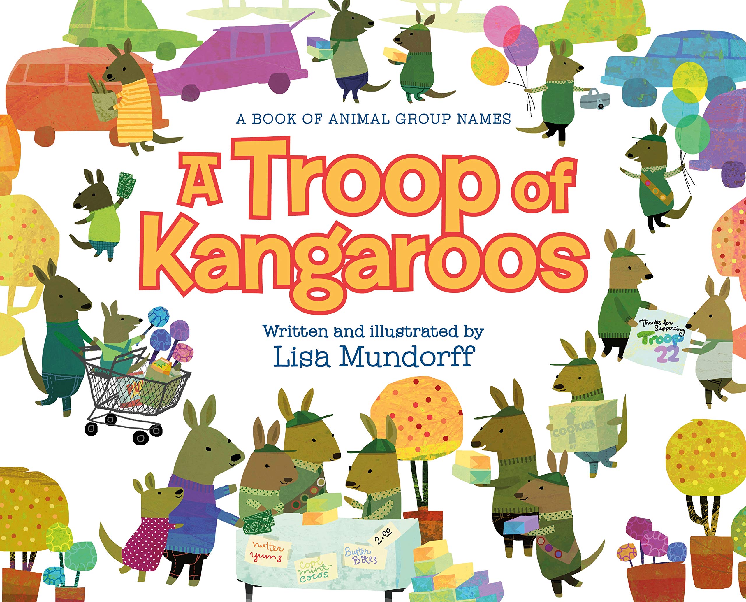 A Troop of Kangaroos: A Book of Animal Group Names Non-fiction