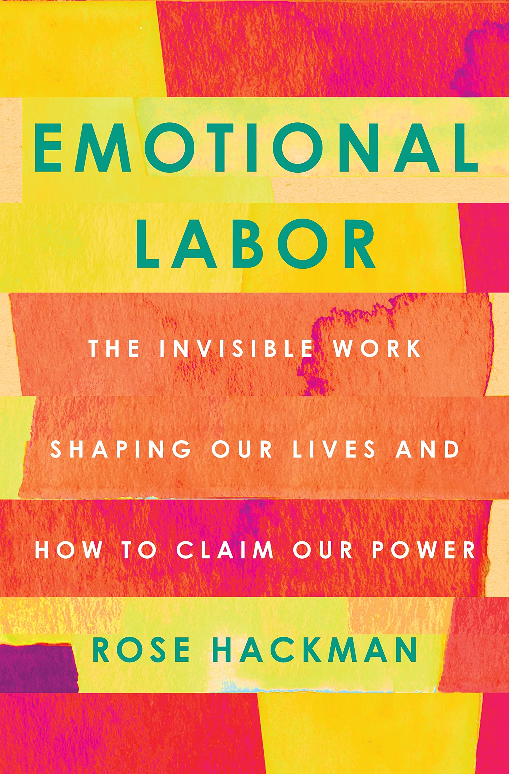Emotional Labor: The Invisible Work Shaping Our Lives and How to Claim Our Power Partnership & Love