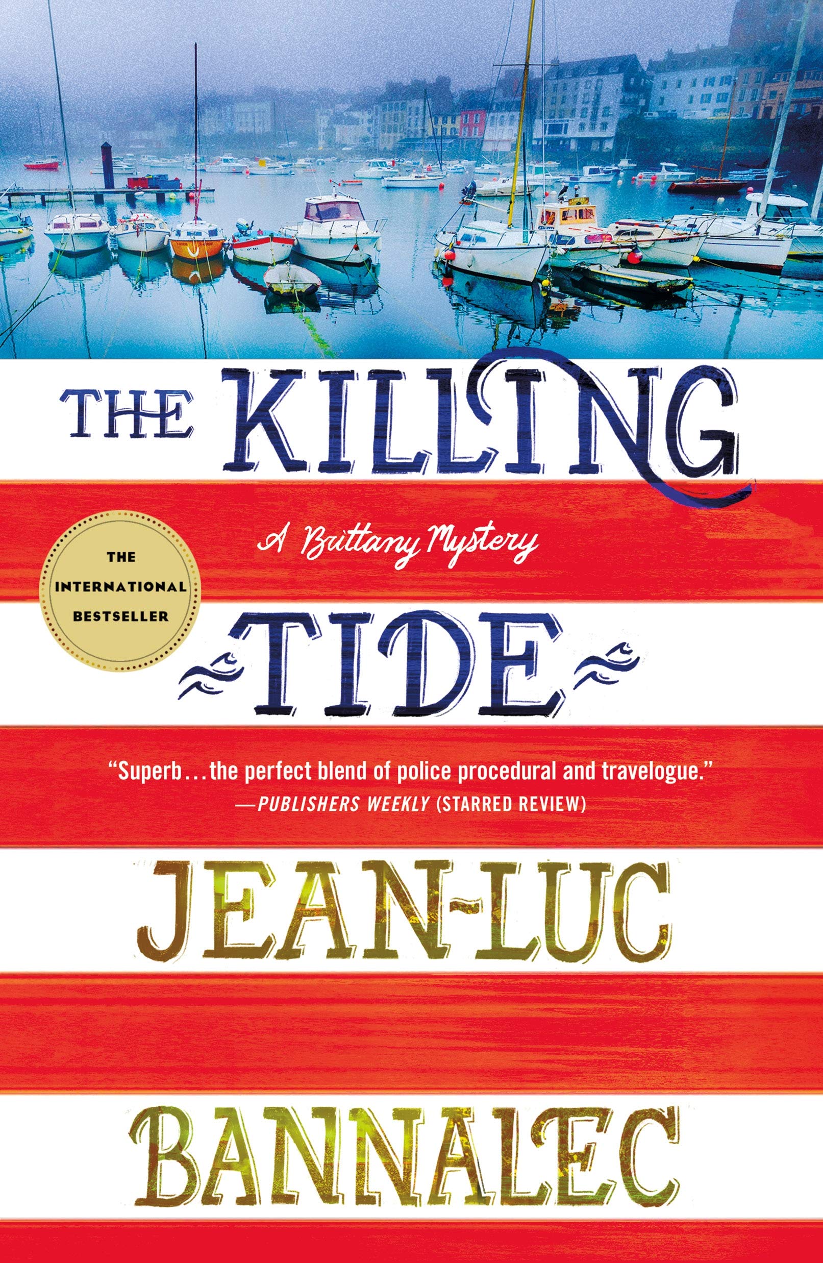 Killing Tide: A Brittany Mystery (A Brittany Mystery, 5, Band 5) Contemporary literature