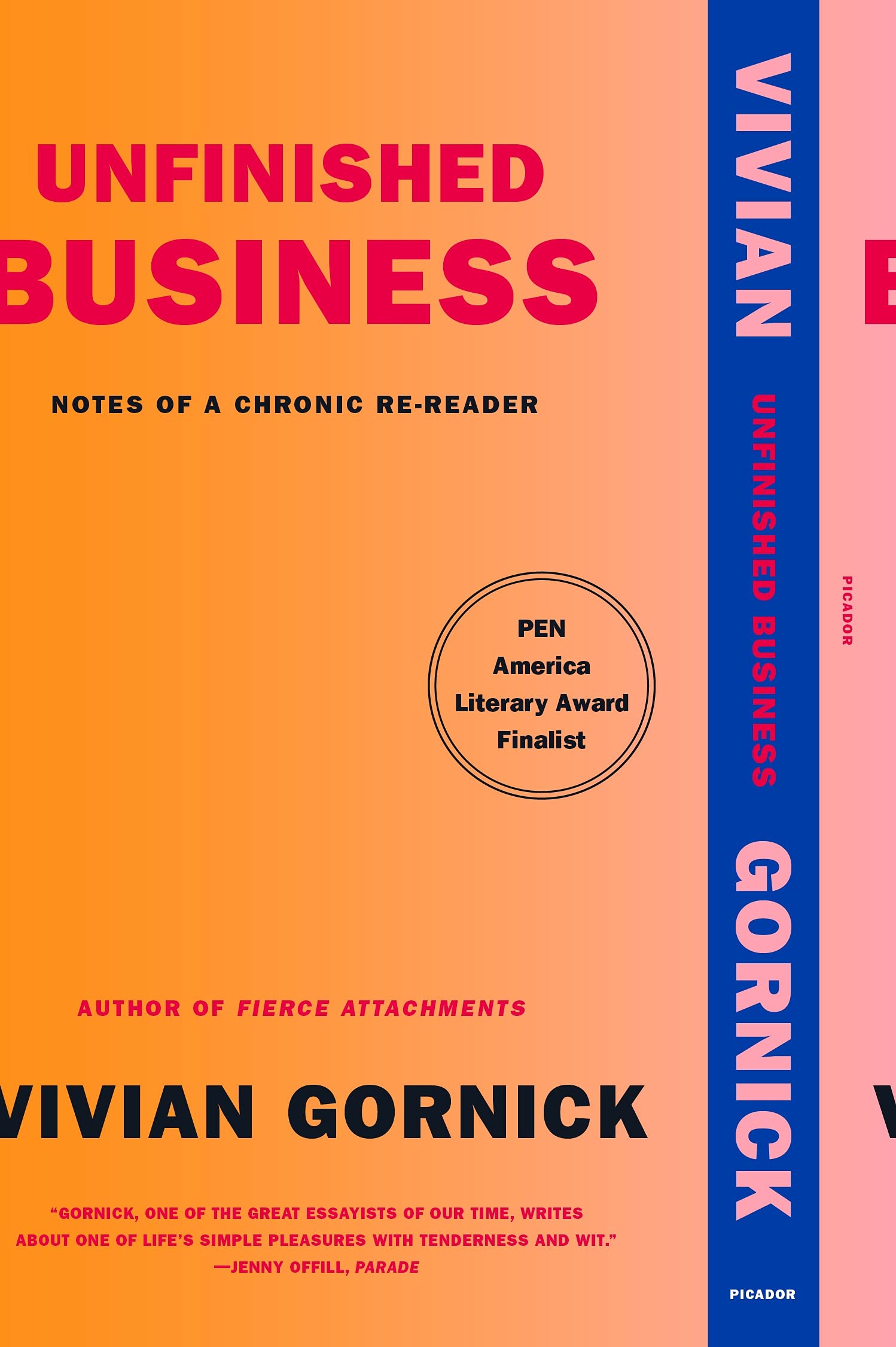 Unfinished Business: Notes of a Chronic Re-reader Books