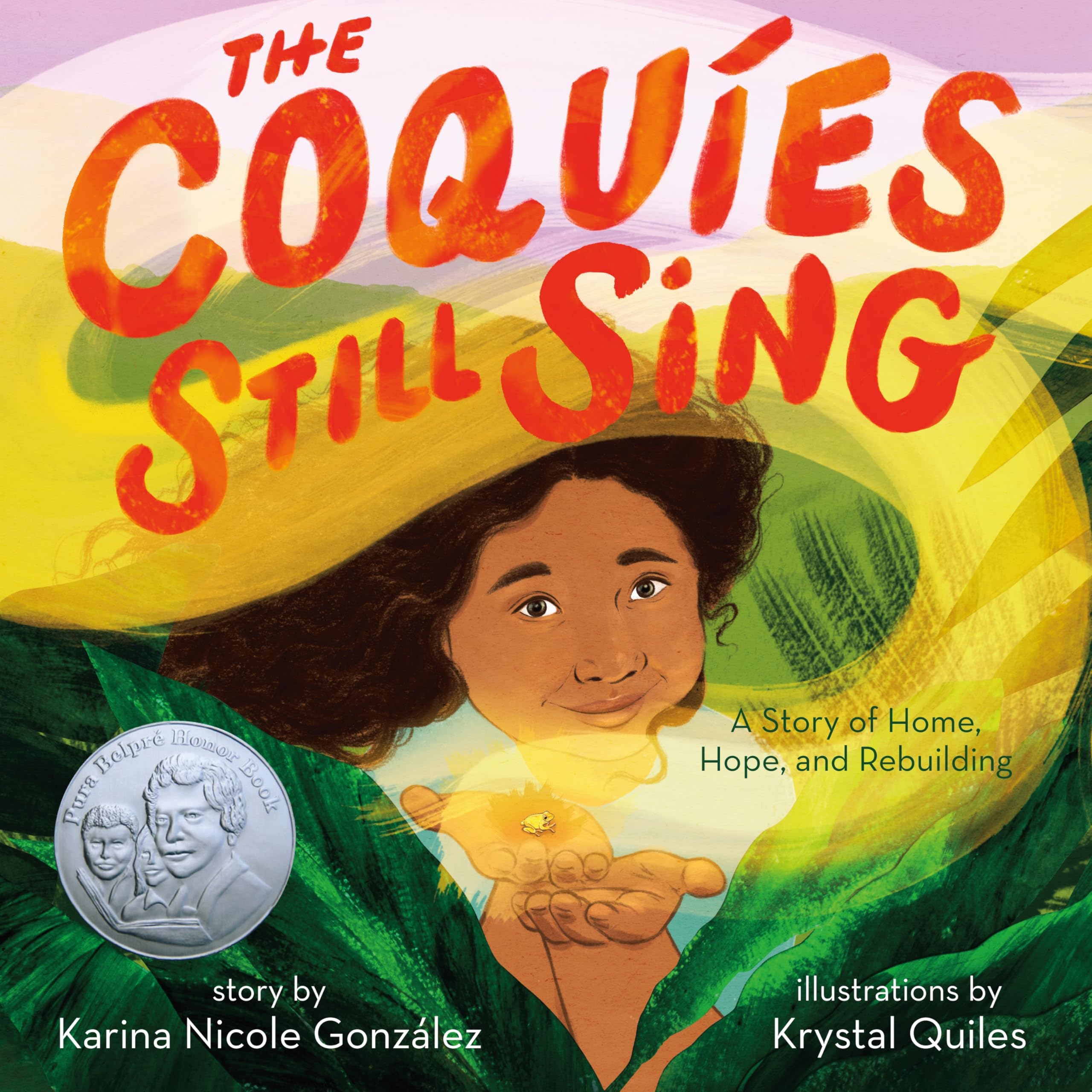 The Coquíes Still Sing: A Story of Home, Hope, and Rebuilding Non-fiction