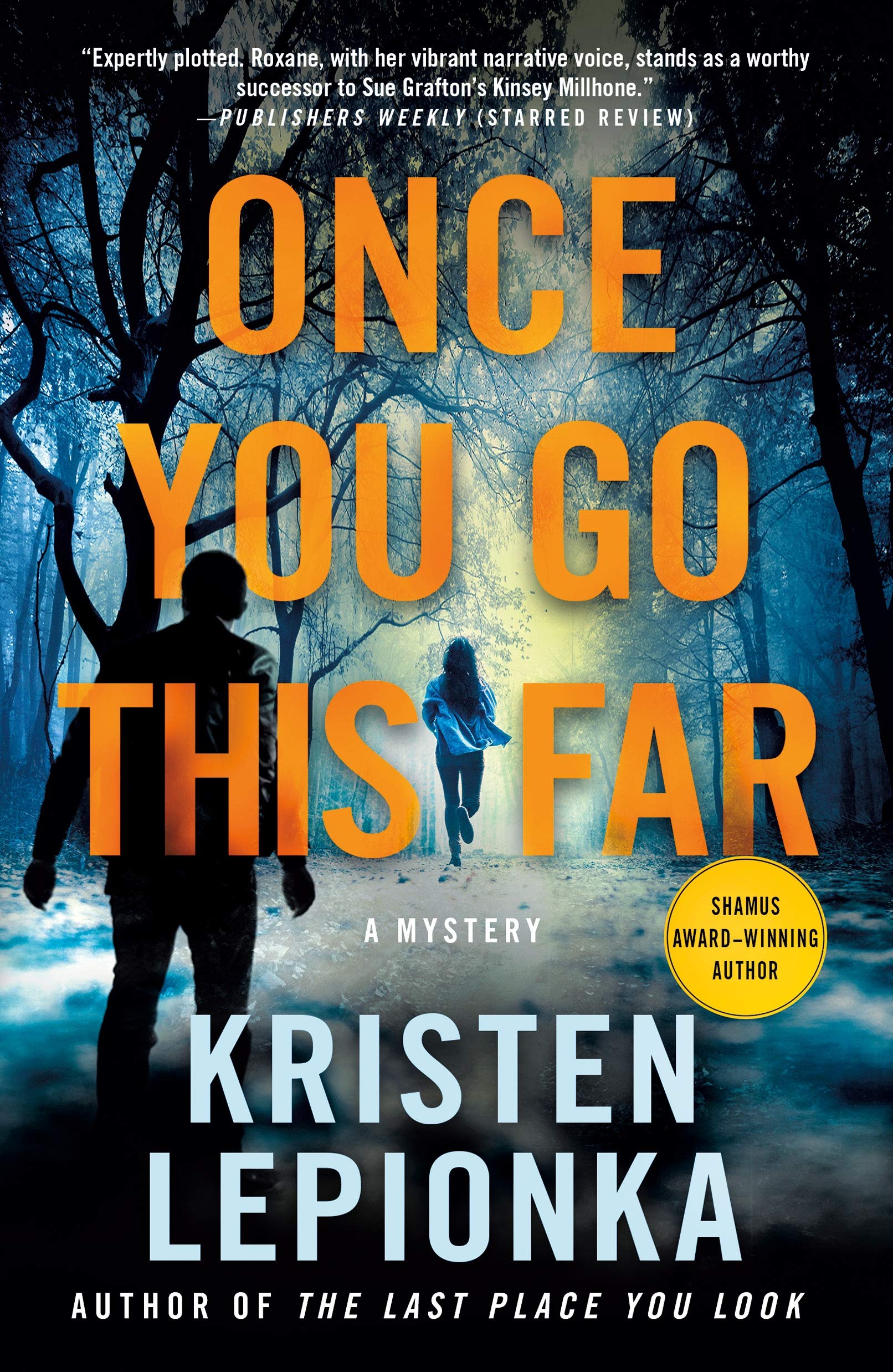 Once You Go This Far: A Mystery (Roxane Weary, 4, Band 4) Detective & CSI