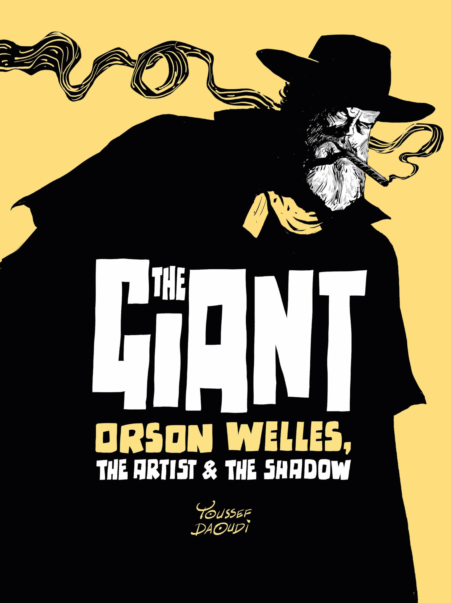 The Giant: Orson Welles, the Artist and the Shadow Art & Literature