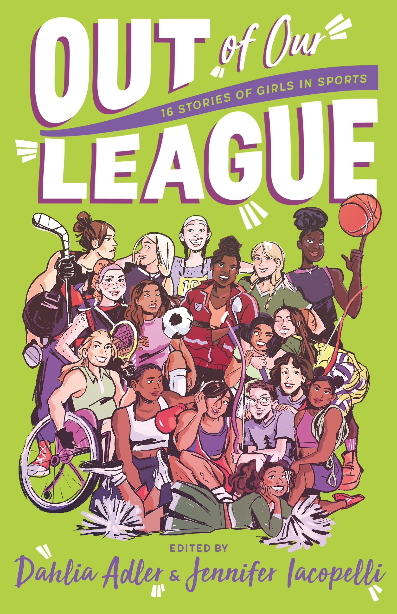 Out of Our League: 16 Stories of Girls in Sports Leisure & Fun