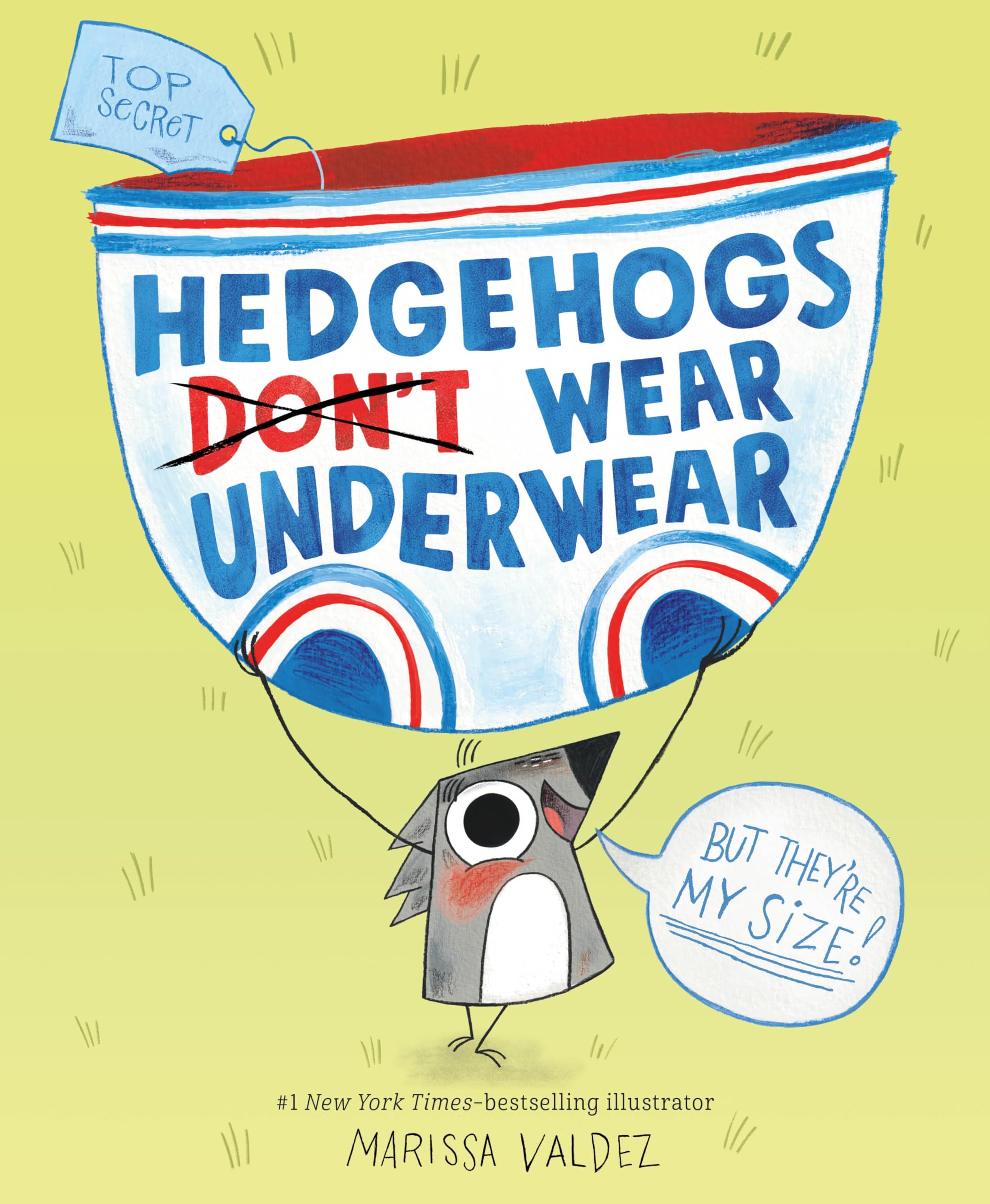 Hedgehogs Don't Wear Underwear Non-fiction