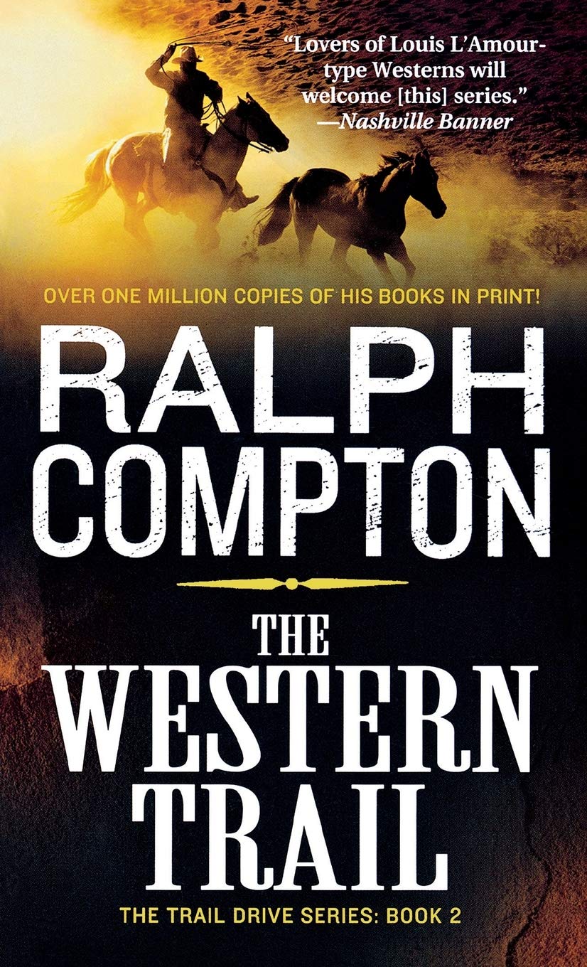 The Western Trail: The Trail Drive, Book 2 (Trail Drive, 2, Band 2) Action & Adventure