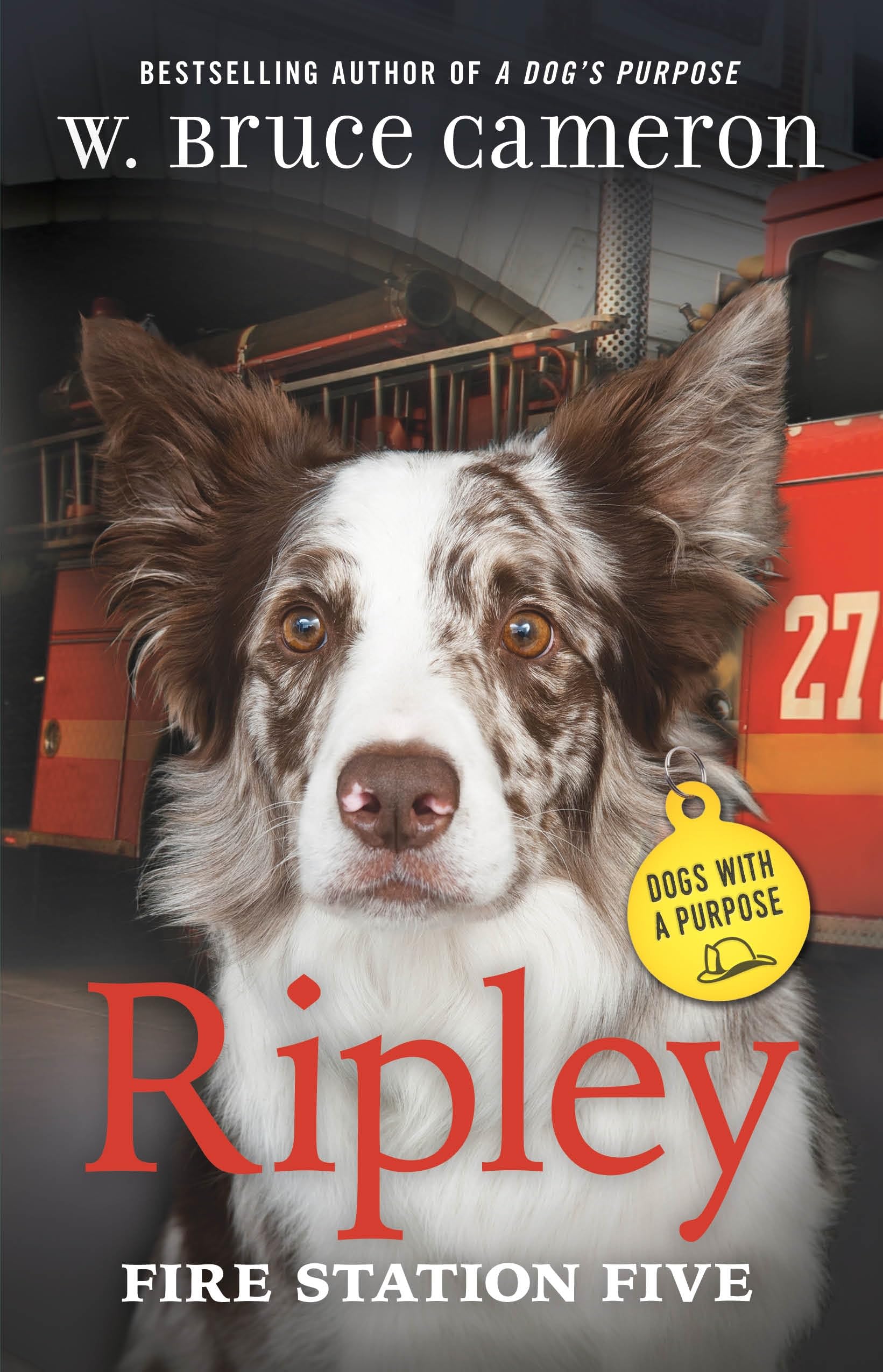 Ripley: Fire Station Five (Dogs With a Purpose) Novels & Short Stories