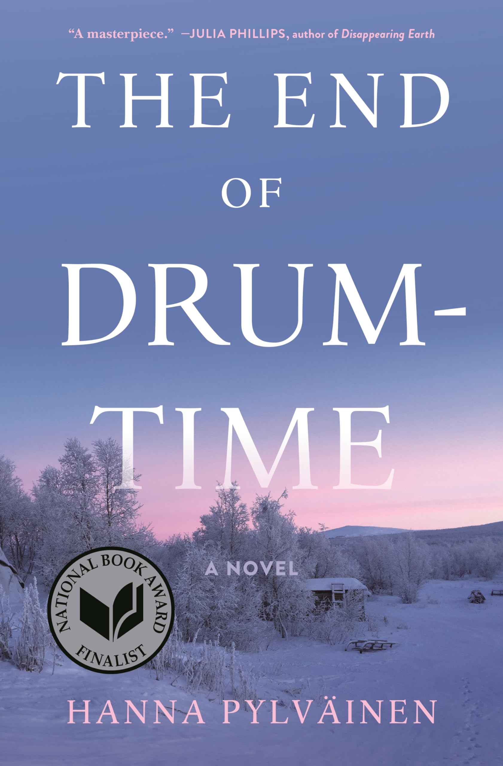 The End of Drum-Time: A Novel Contemporary literature
