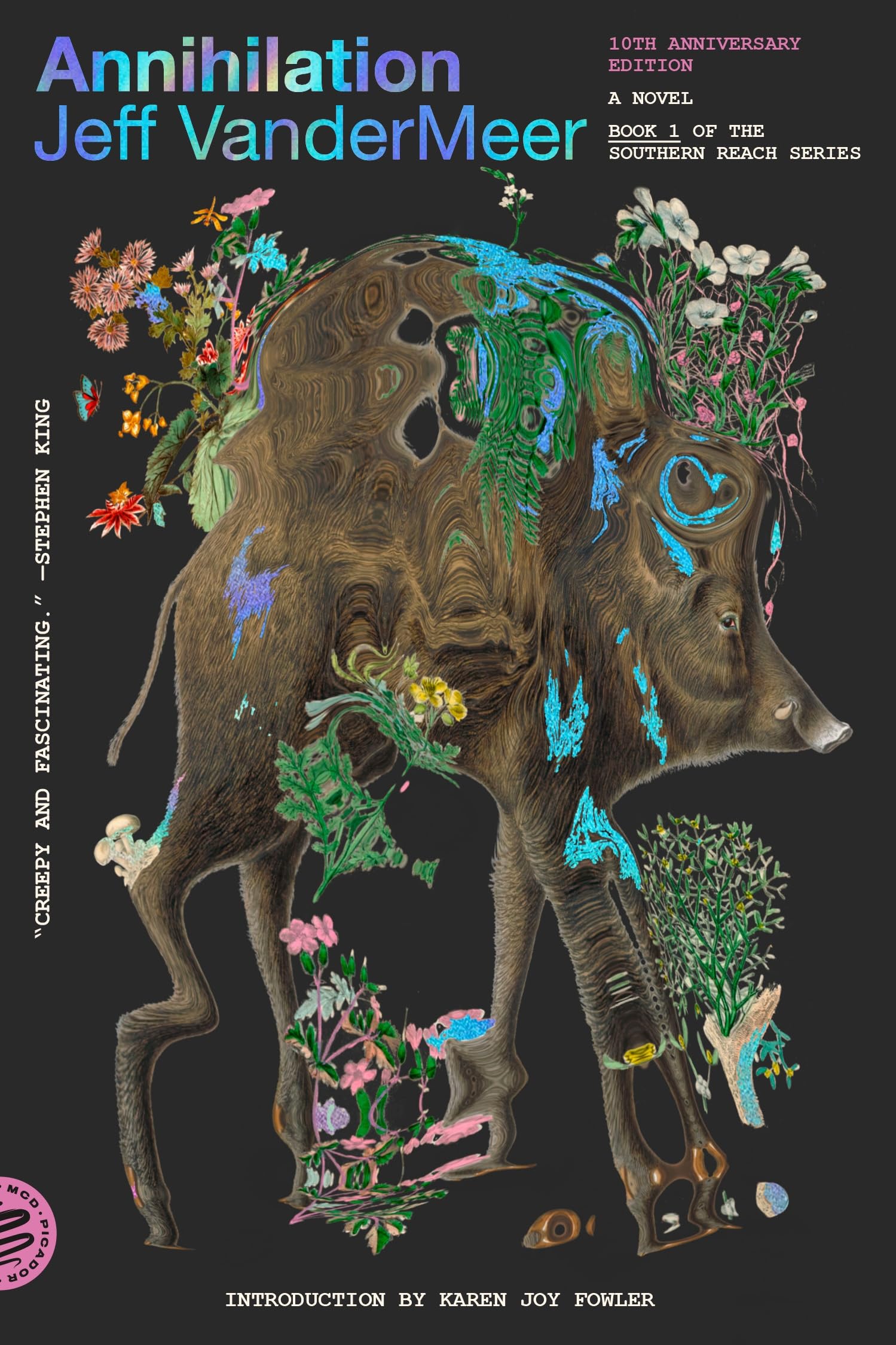 Annihilation: 10th Anniversary Edition (Southern Reach, 1, Band 1) Horror & Mystery