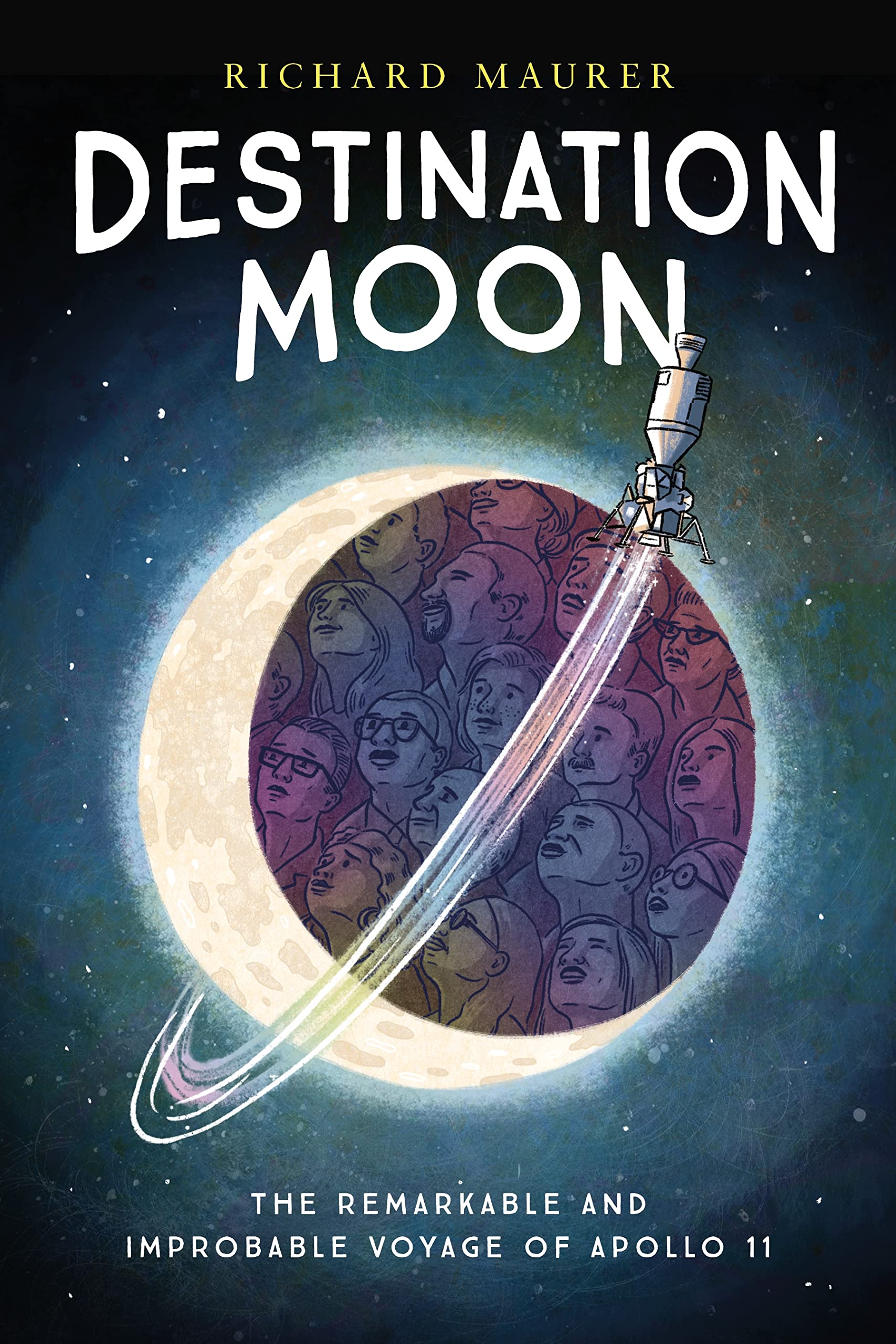 Destination Moon: The Remarkable and Improbable Voyage of Apollo 11 Non-fiction