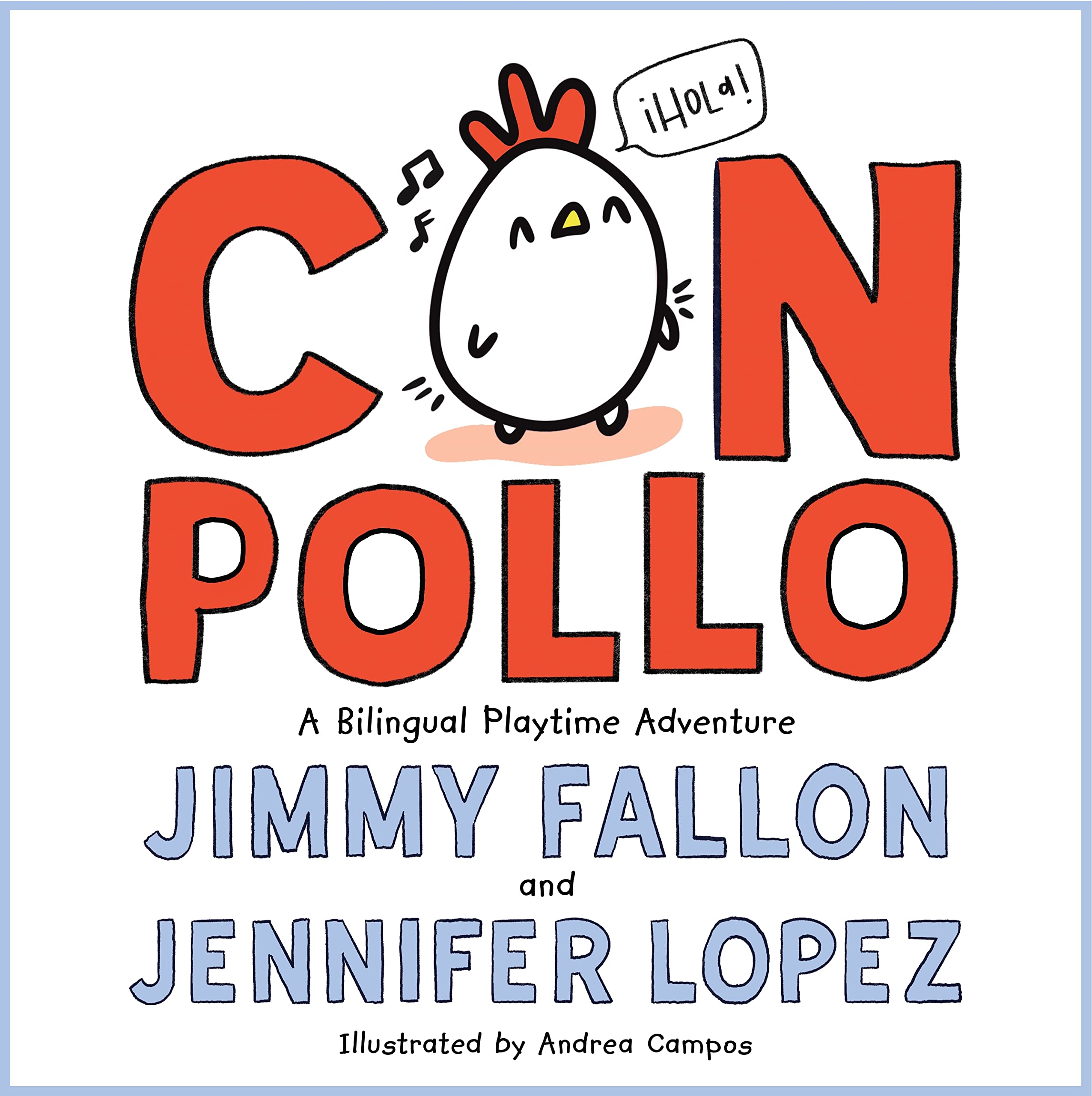 Con Pollo, English-Spanish: A Bilingual Playtime Adventure Non-fiction