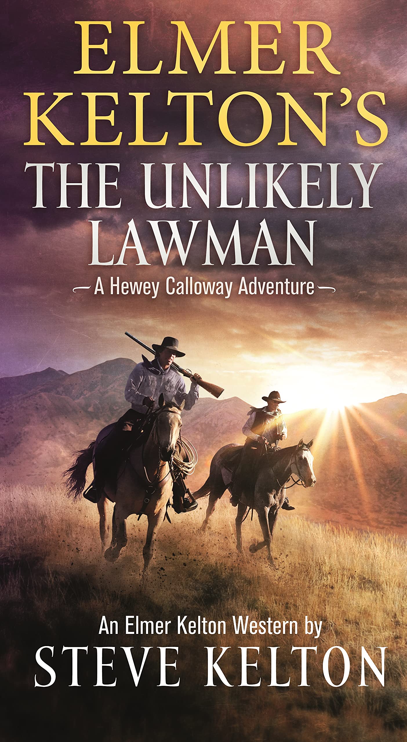 Elmer Kelton's the Unlikely Lawman (Hewey Calloway, 4) Action & Adventure