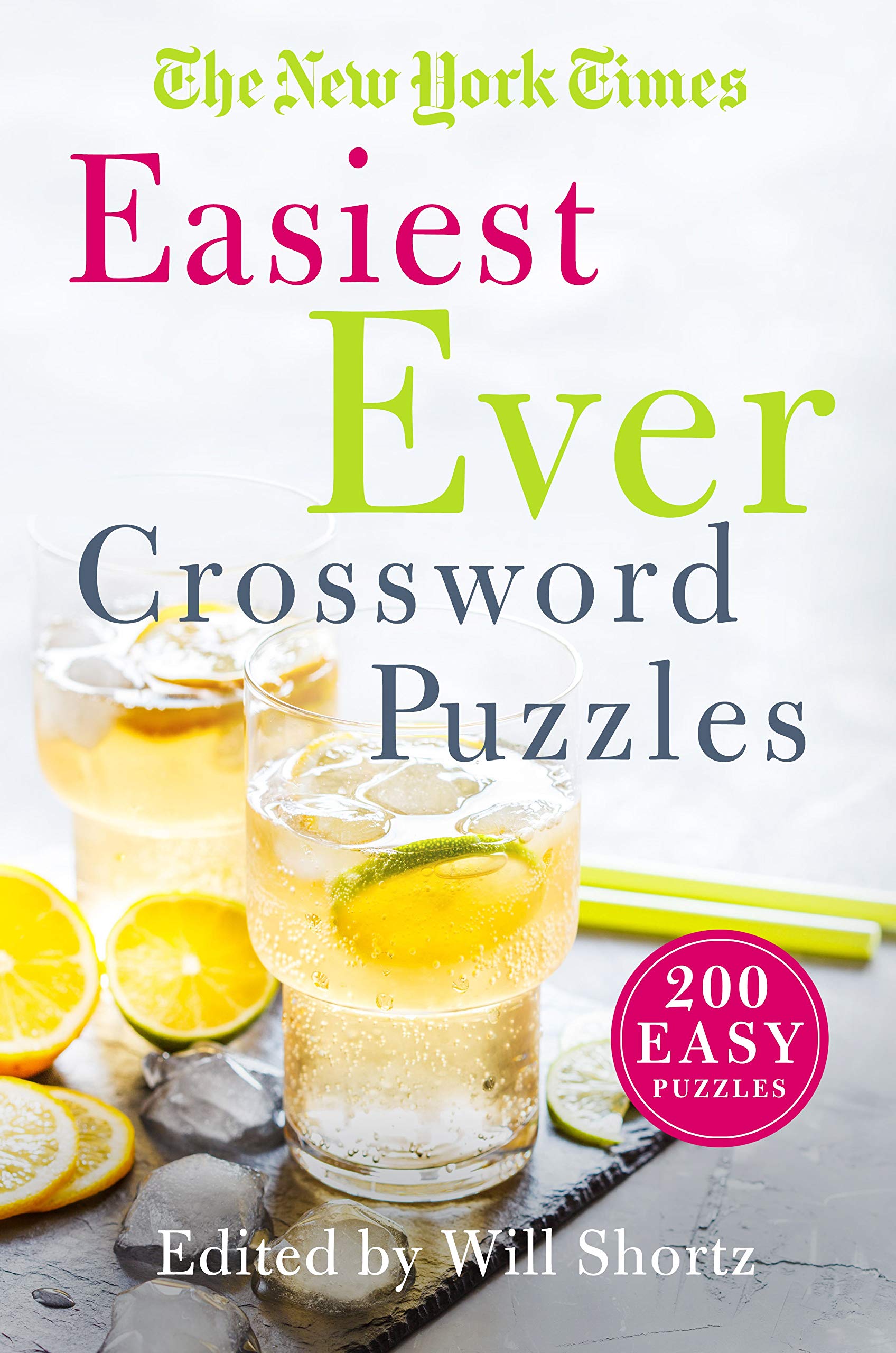 The New York Times Easiest Ever Crossword Puzzles: 200 Easy Puzzles Leisure & Fun