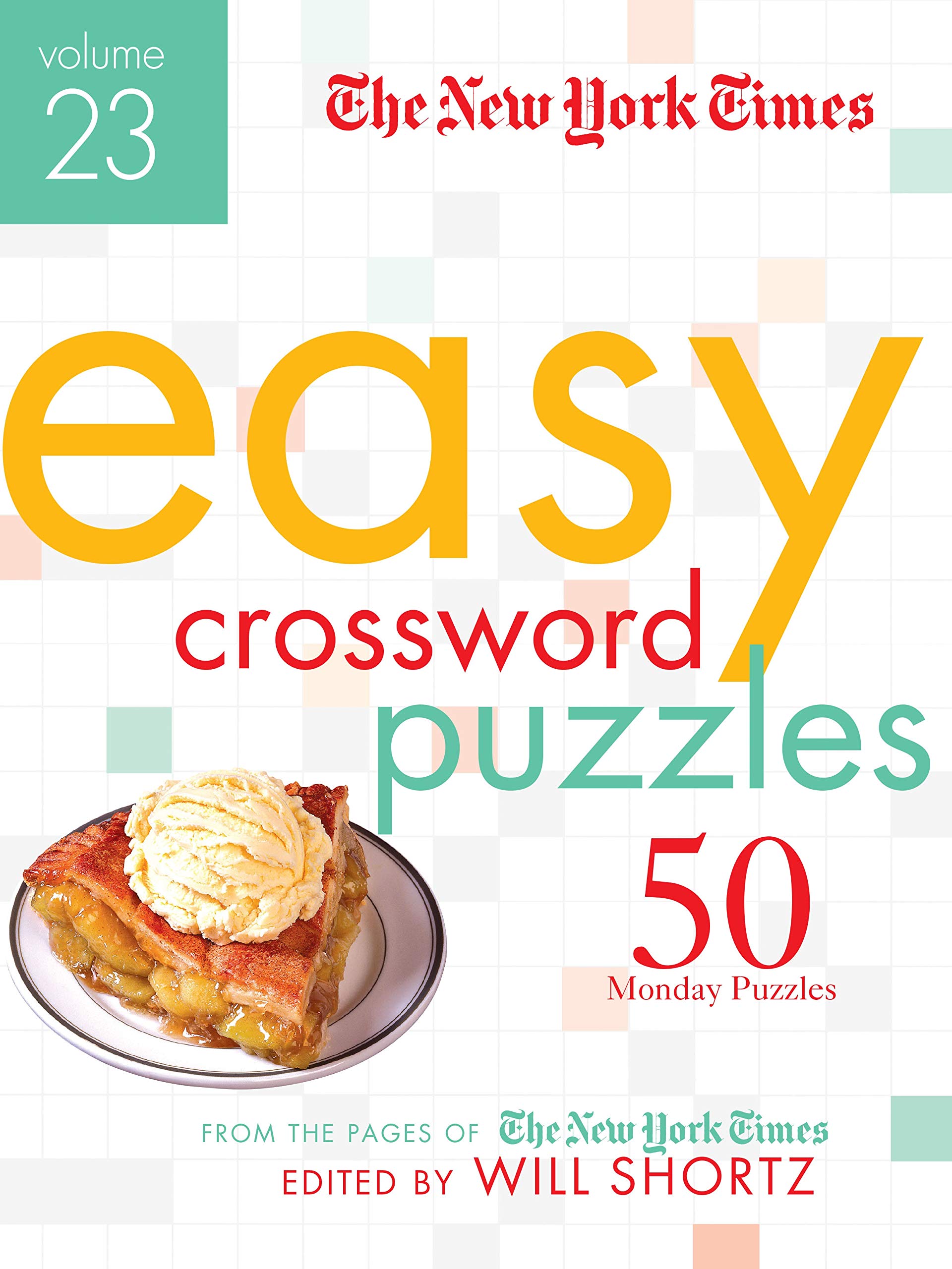 The New York Times Easy Crossword Puzzles: 50 Monday Puzzles from the Pages of the New York Times (The New York Times Easy Crossword Puzzles, 23) Leisure & Fun