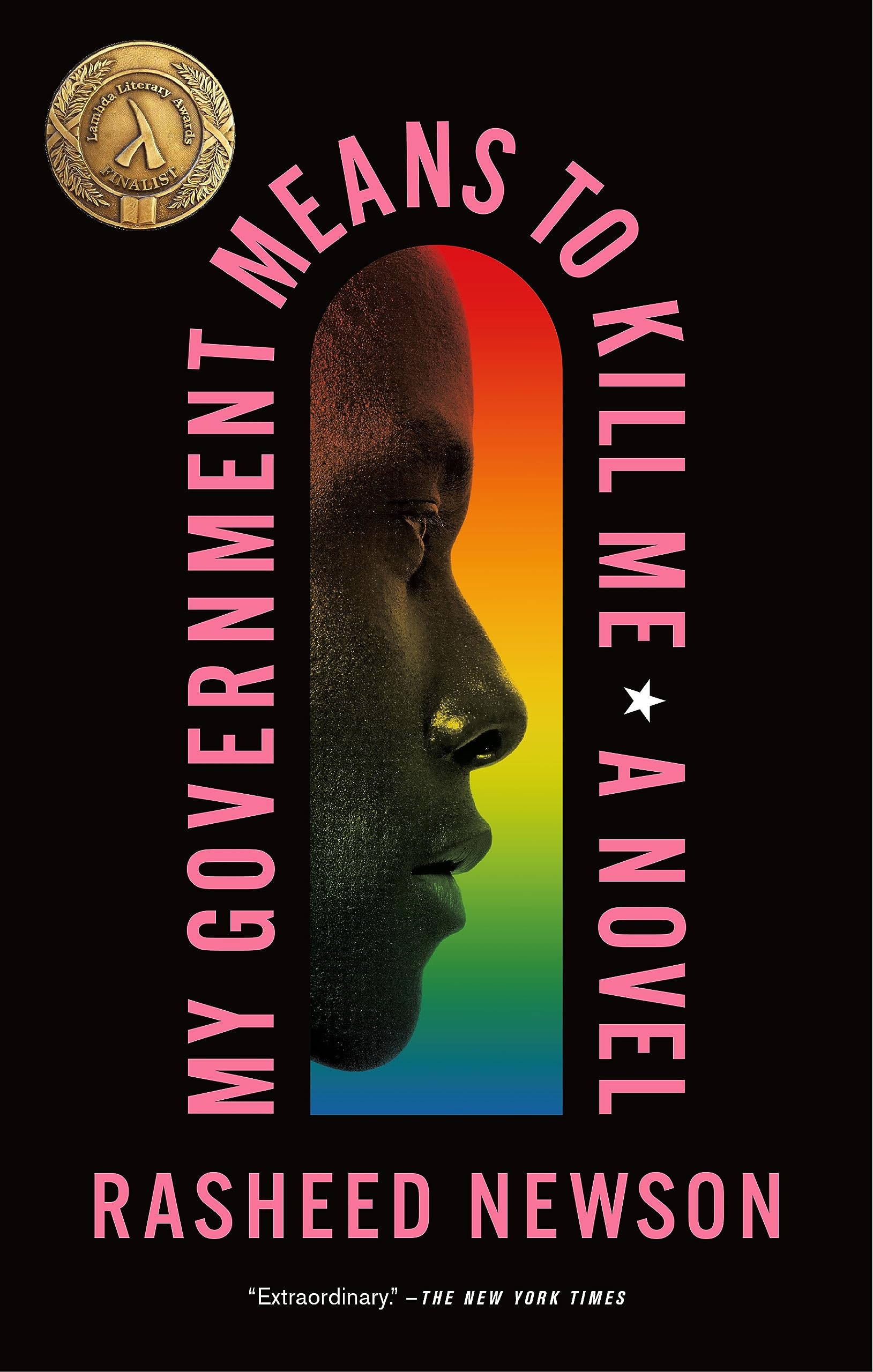 My Government Means to Kill Me: A Novel LGBTQ+
