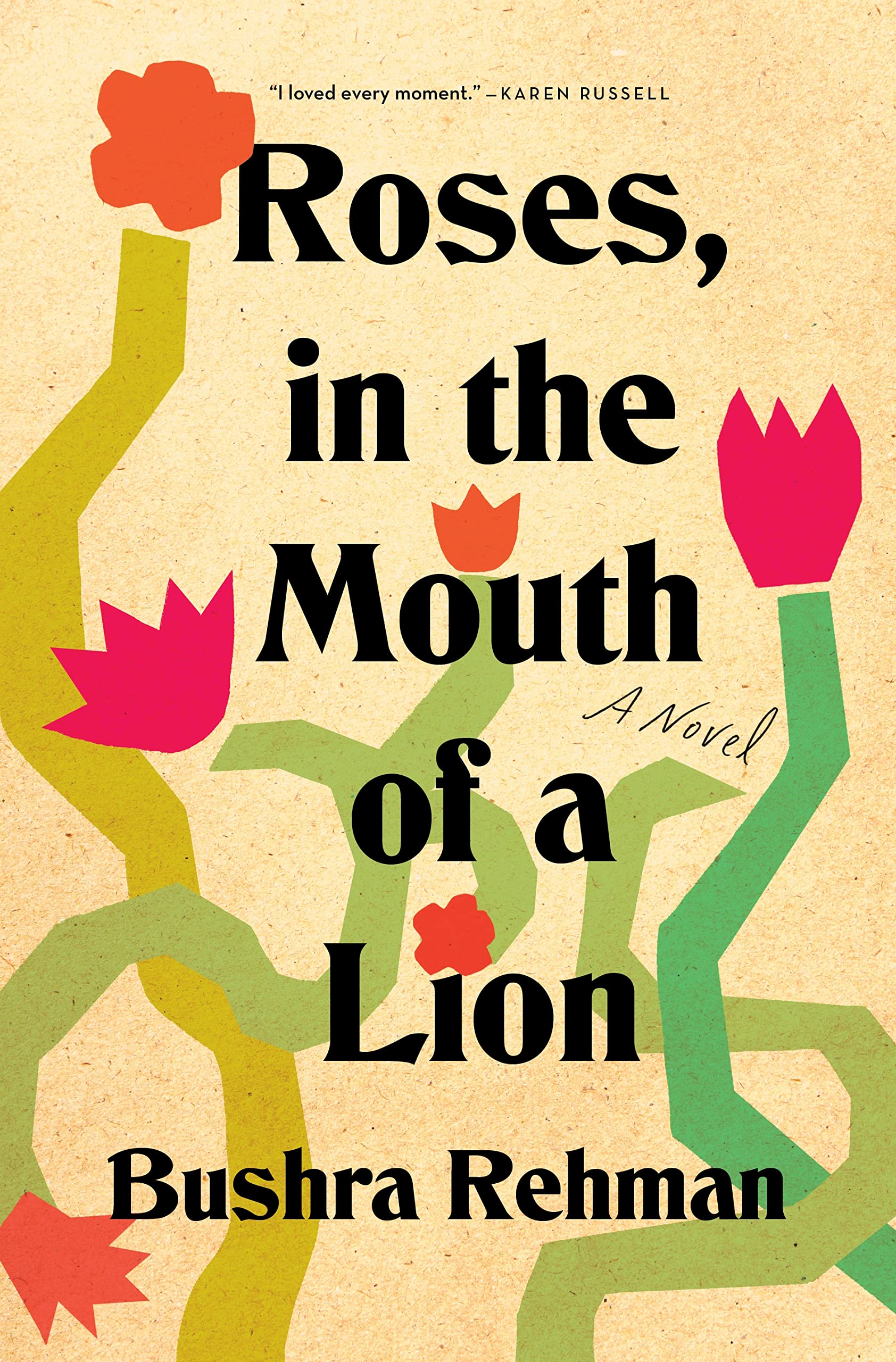 Roses, in the Mouth of a Lion book
