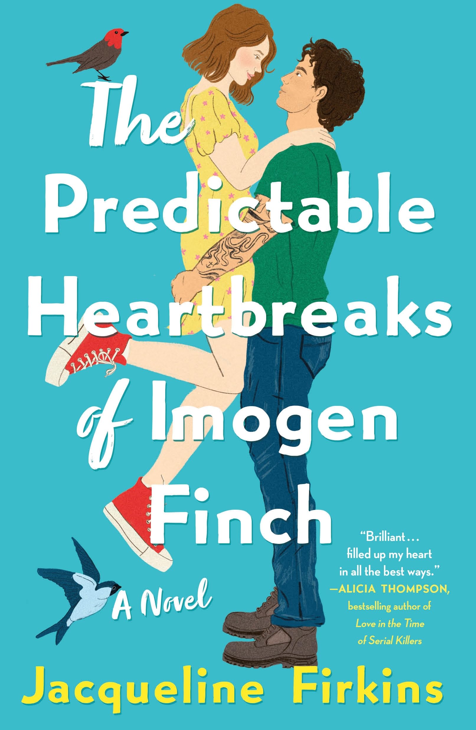 The Predictable Heartbreaks of Imogen Finch: A Novel Contemporary literature